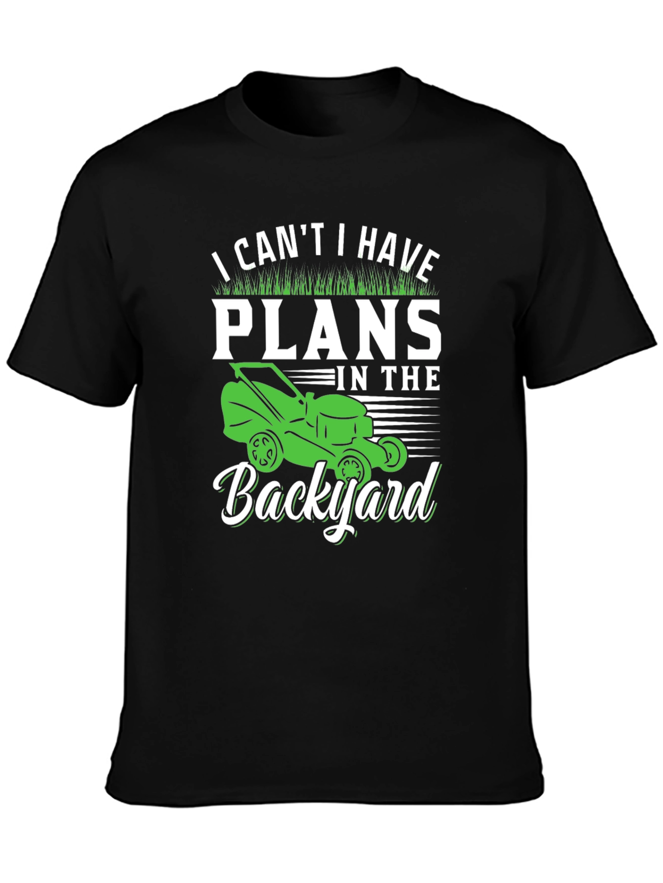 Backyard Plans Graphic Tee - Gardening Lawn Care Shirt