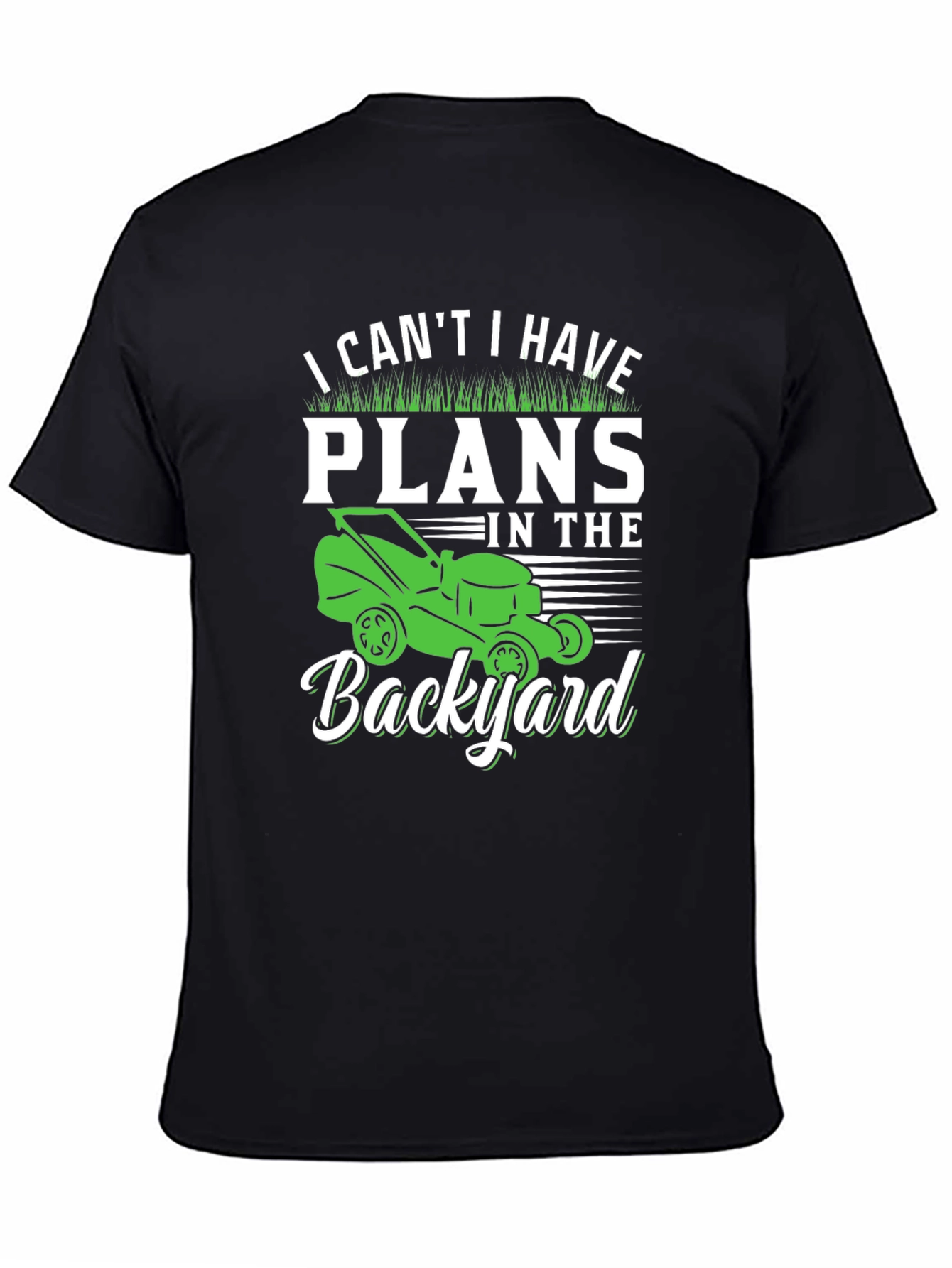 Backyard Plans Graphic Tee - Gardening Lawn Care Shirt