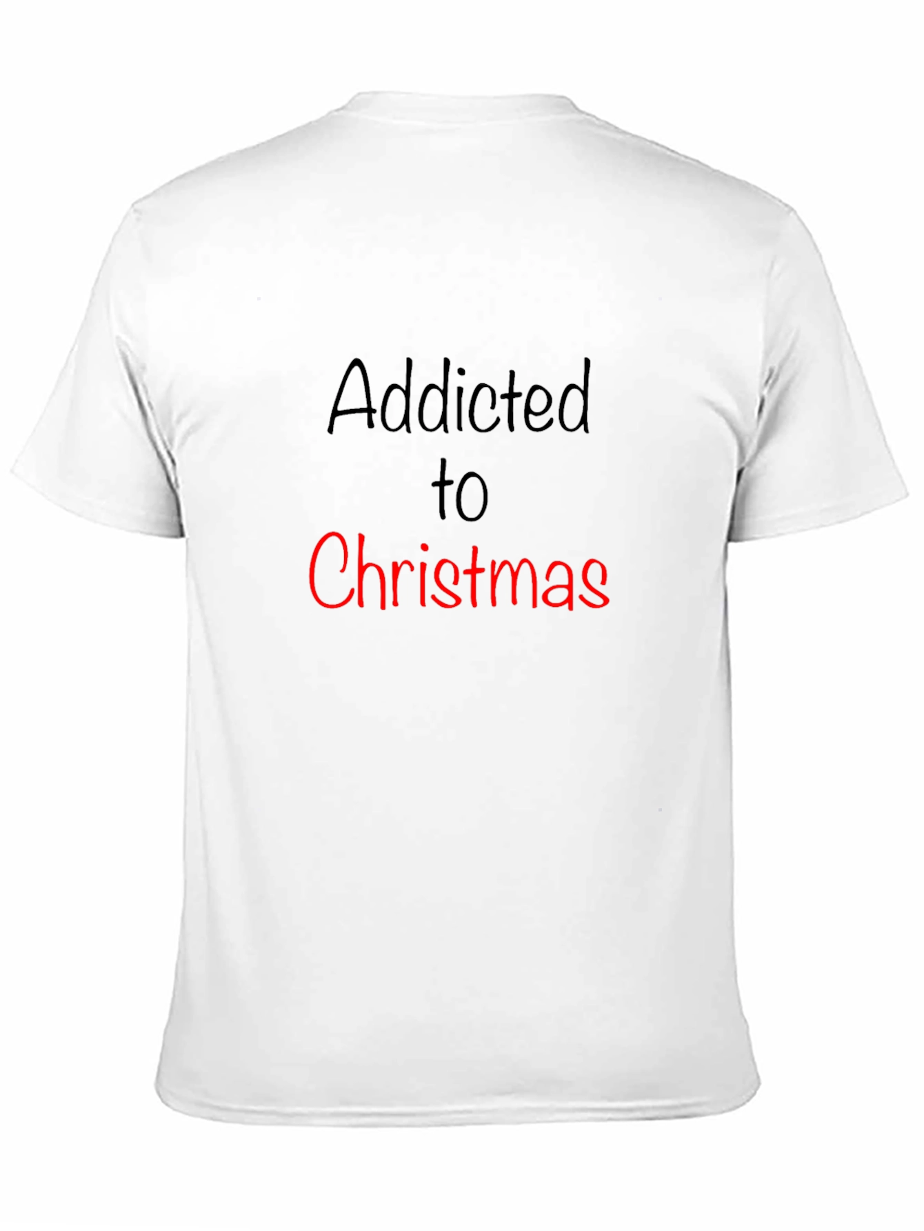 Addicted to Christmas T-Shirt
