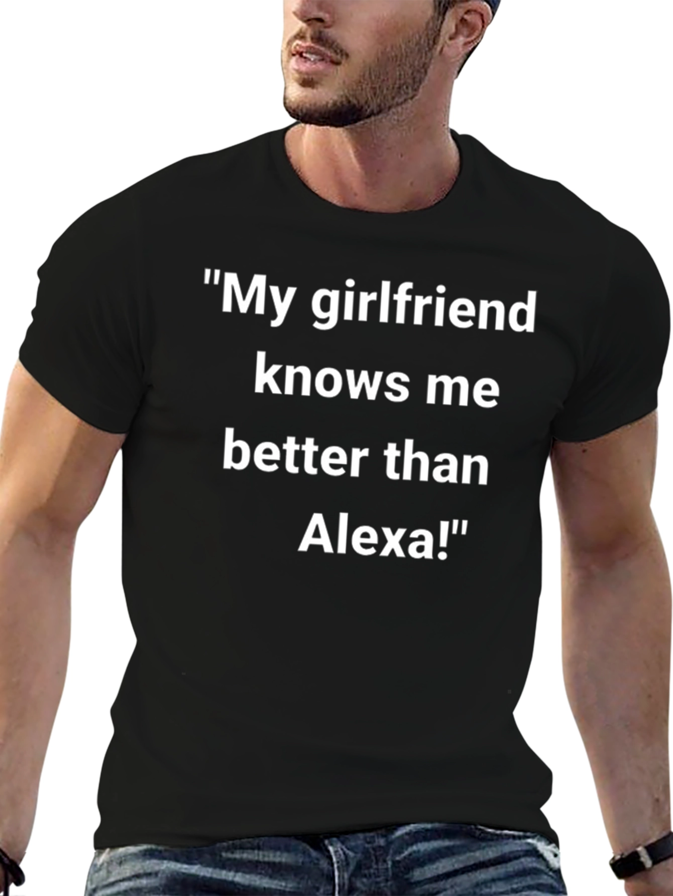 Funny My Girlfriend Knows Me Better T-Shirt