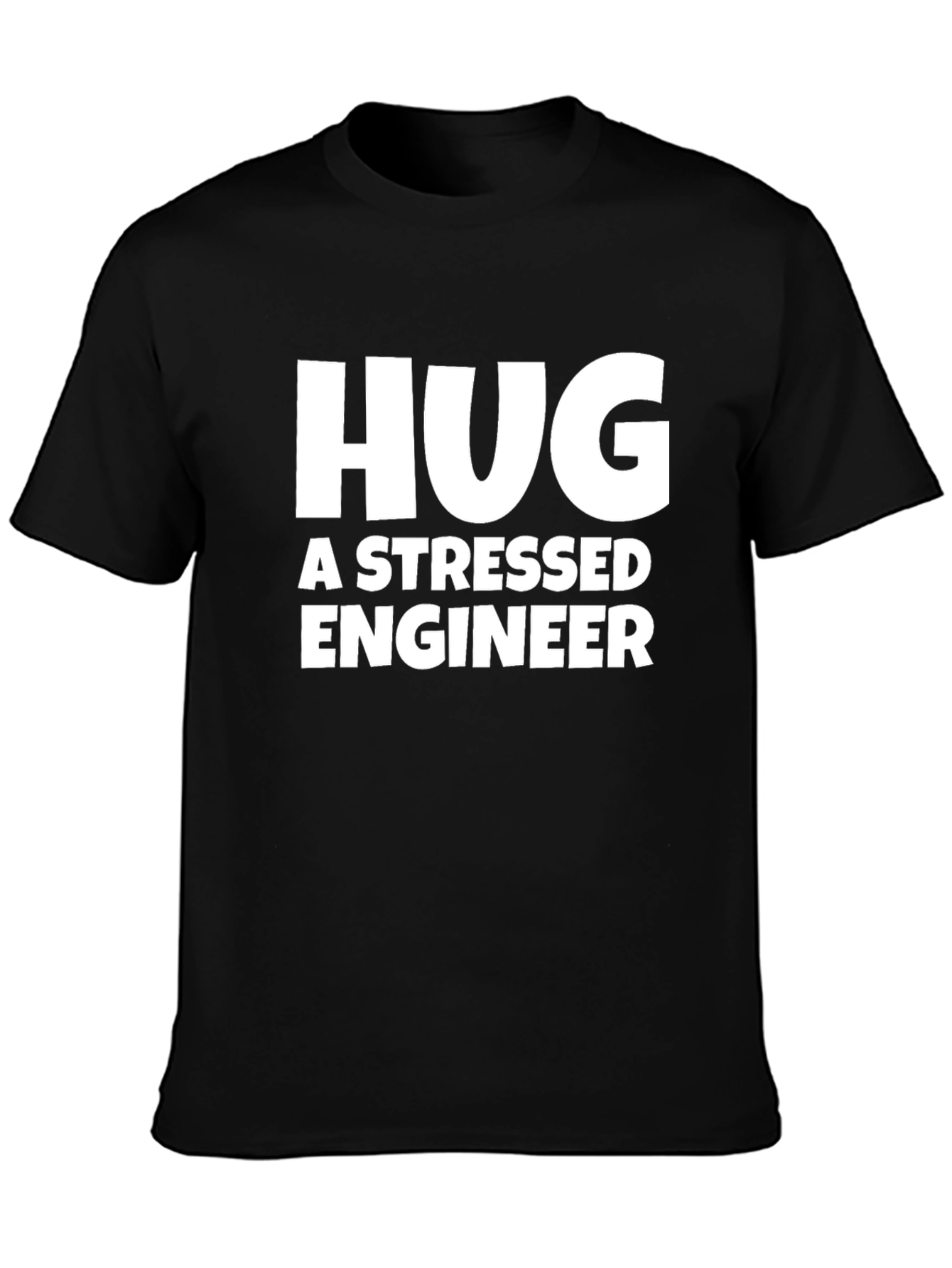 Hug a Stressed Engineer T-Shirt - Black