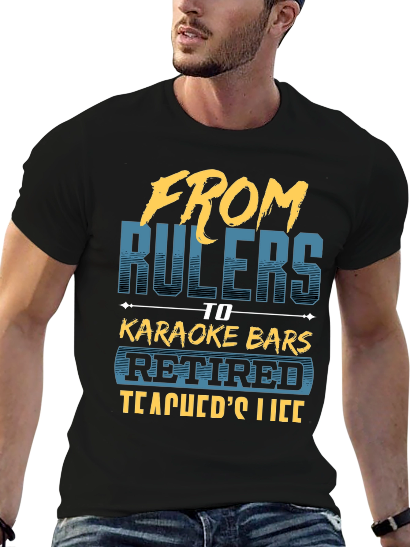 Retired Teacher T-Shirt - From Rulers to Karaoke