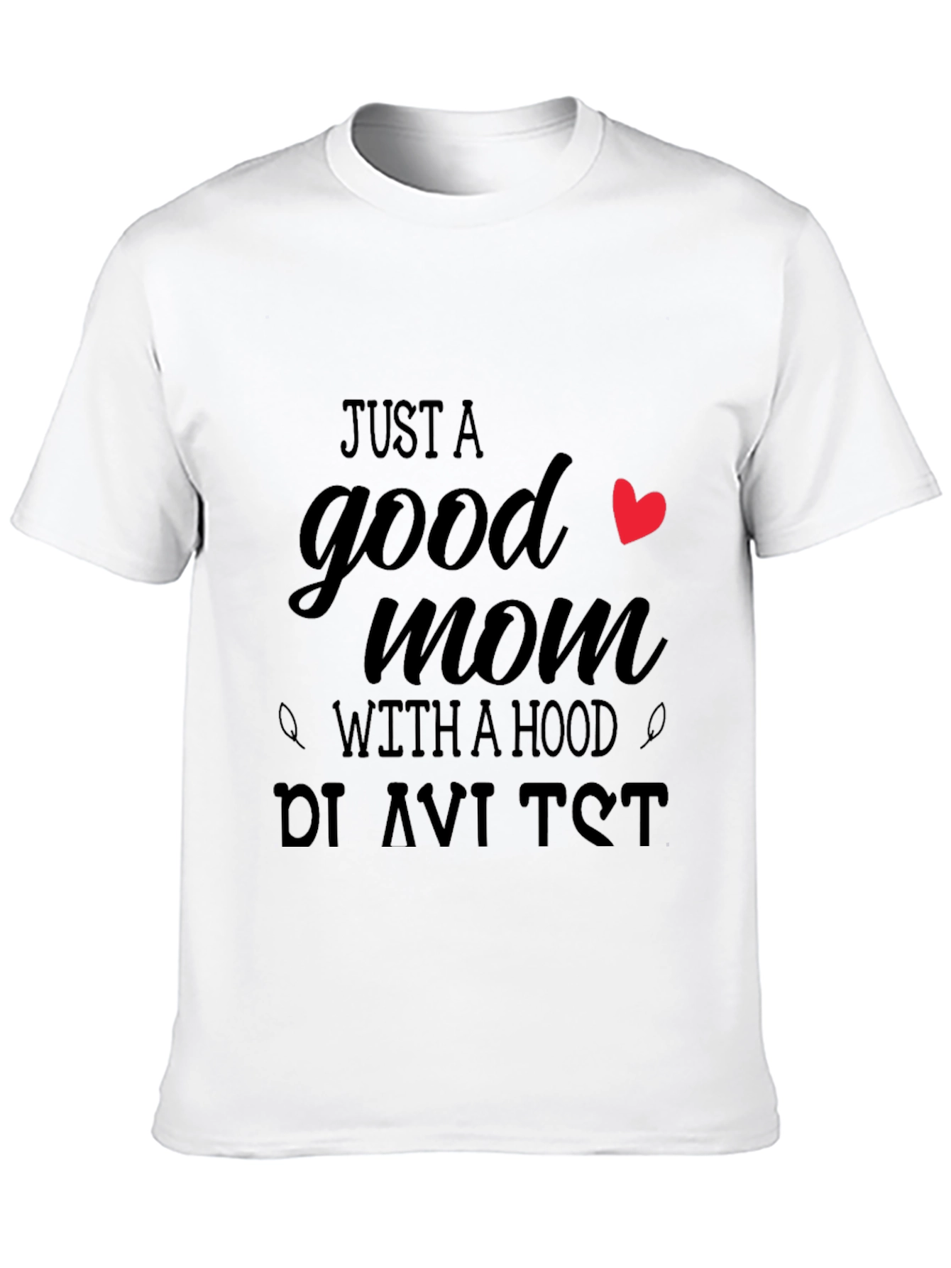 Good Mom With a Hood Black T-Shirt