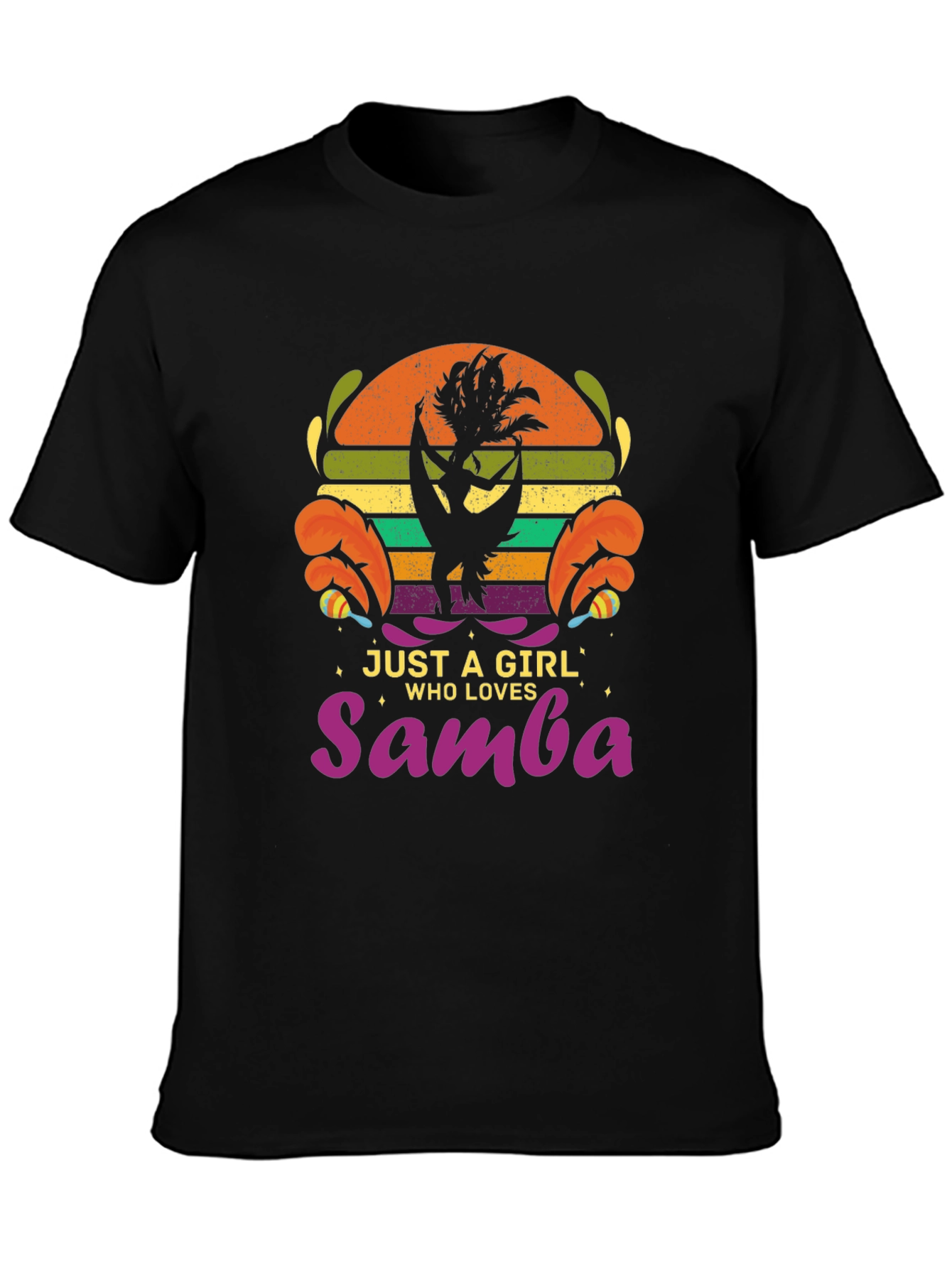 Just a Girl Who Loves Samba T-Shirt