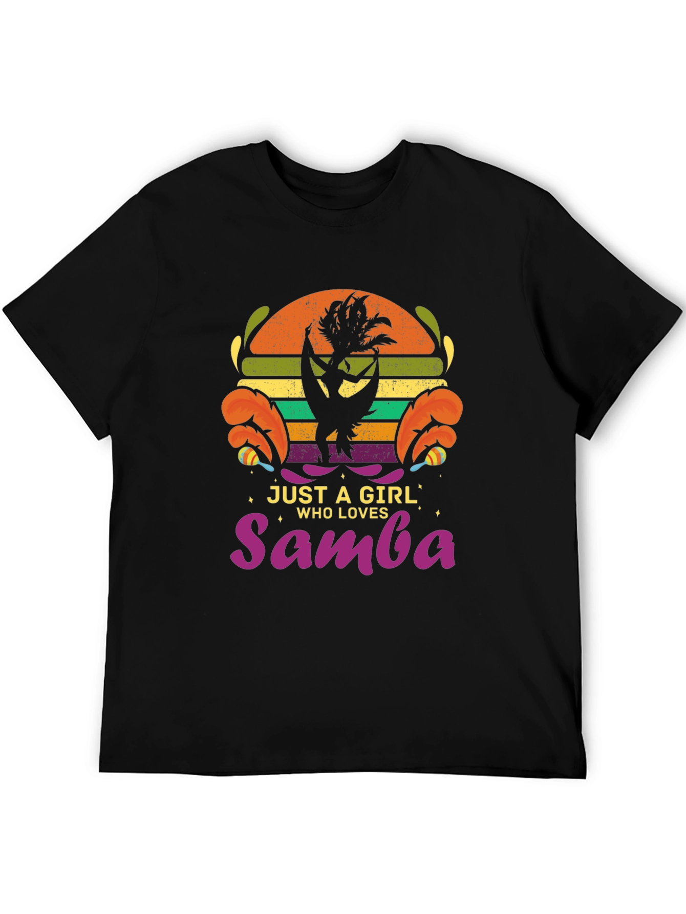 Just a Girl Who Loves Samba T-Shirt