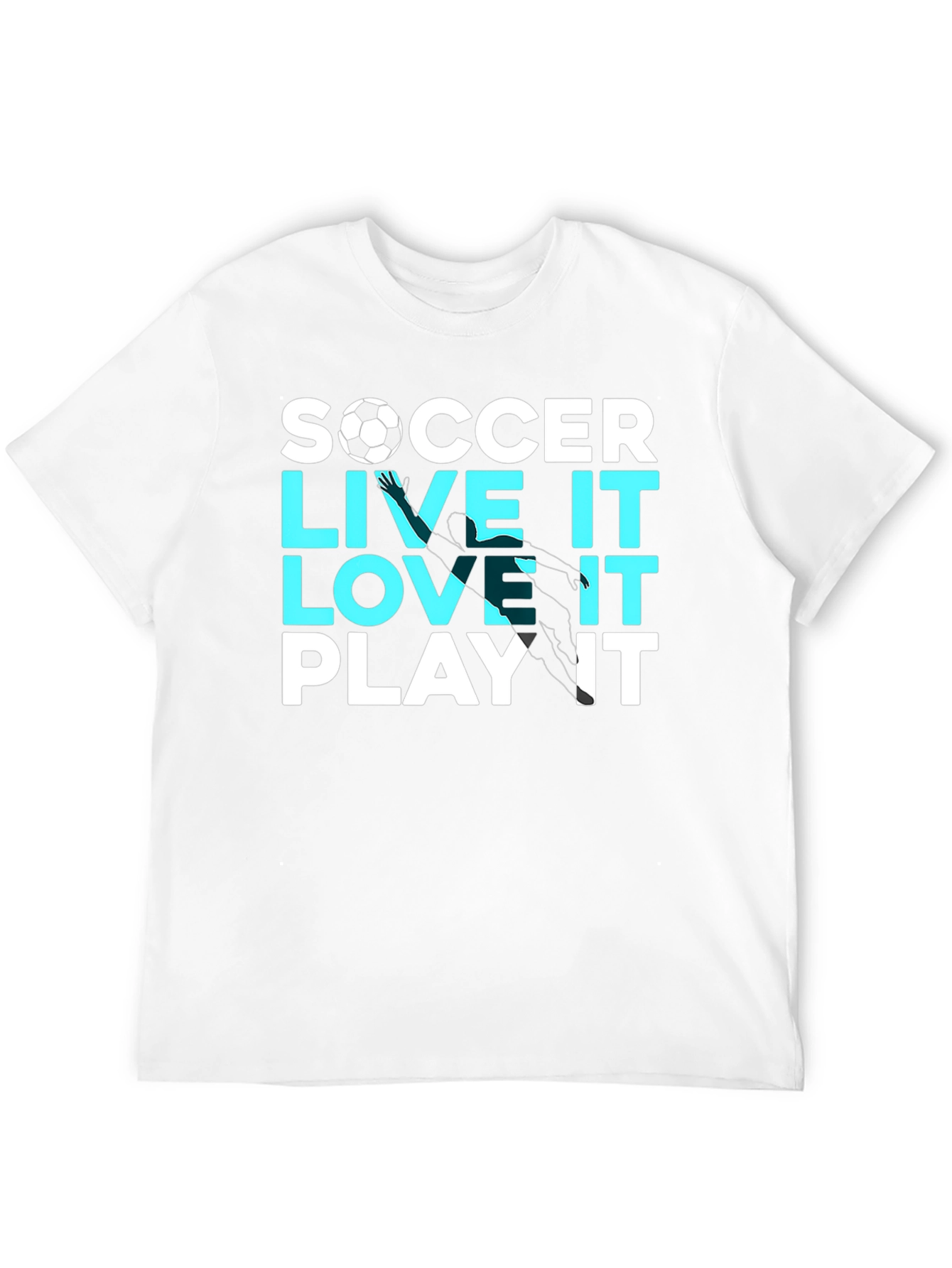 Soccer Live It Love It Play It T-Shirt