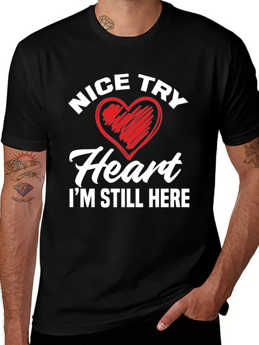 Nice Try Heart Graphic T-Shirt