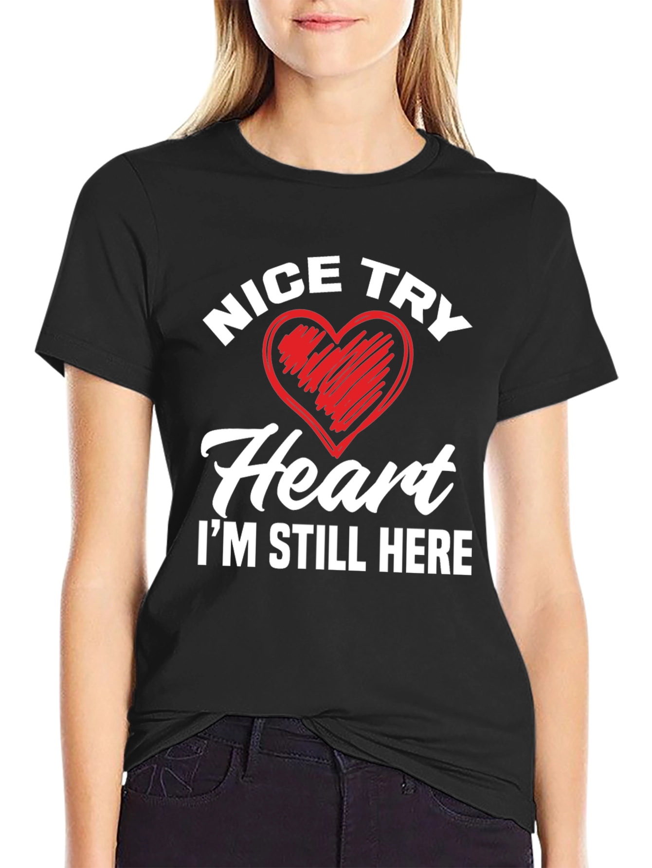 Nice Try Heart Graphic T-Shirt