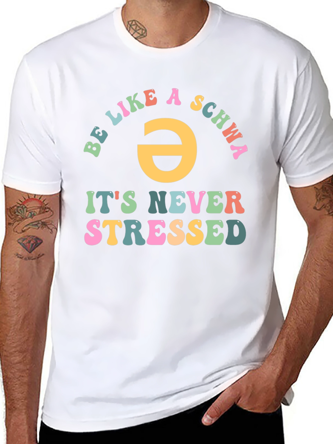 Be Like a Schwa T-Shirt - Never Stressed