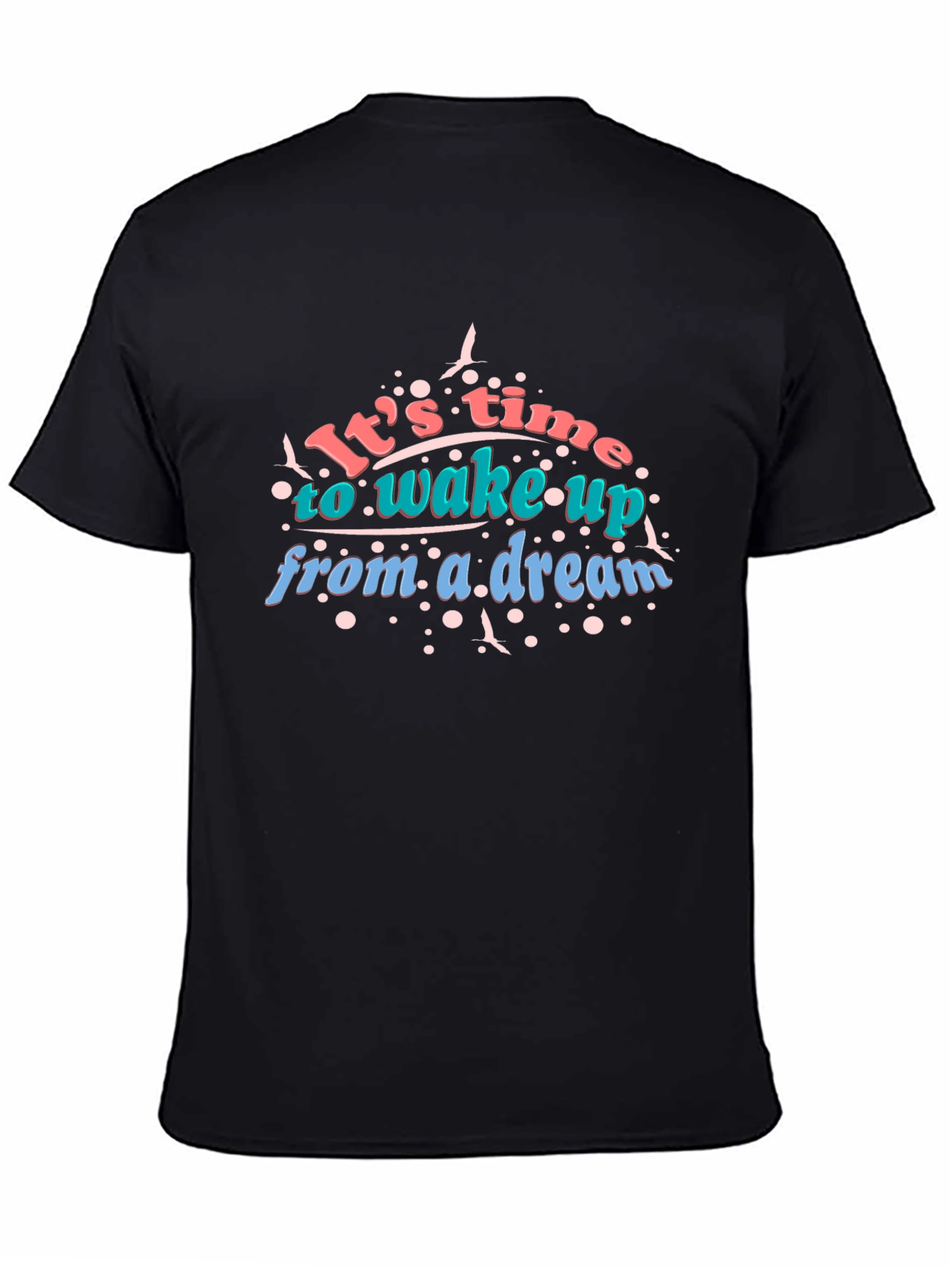 Its Time to Wake Up Graphic T-Shirt