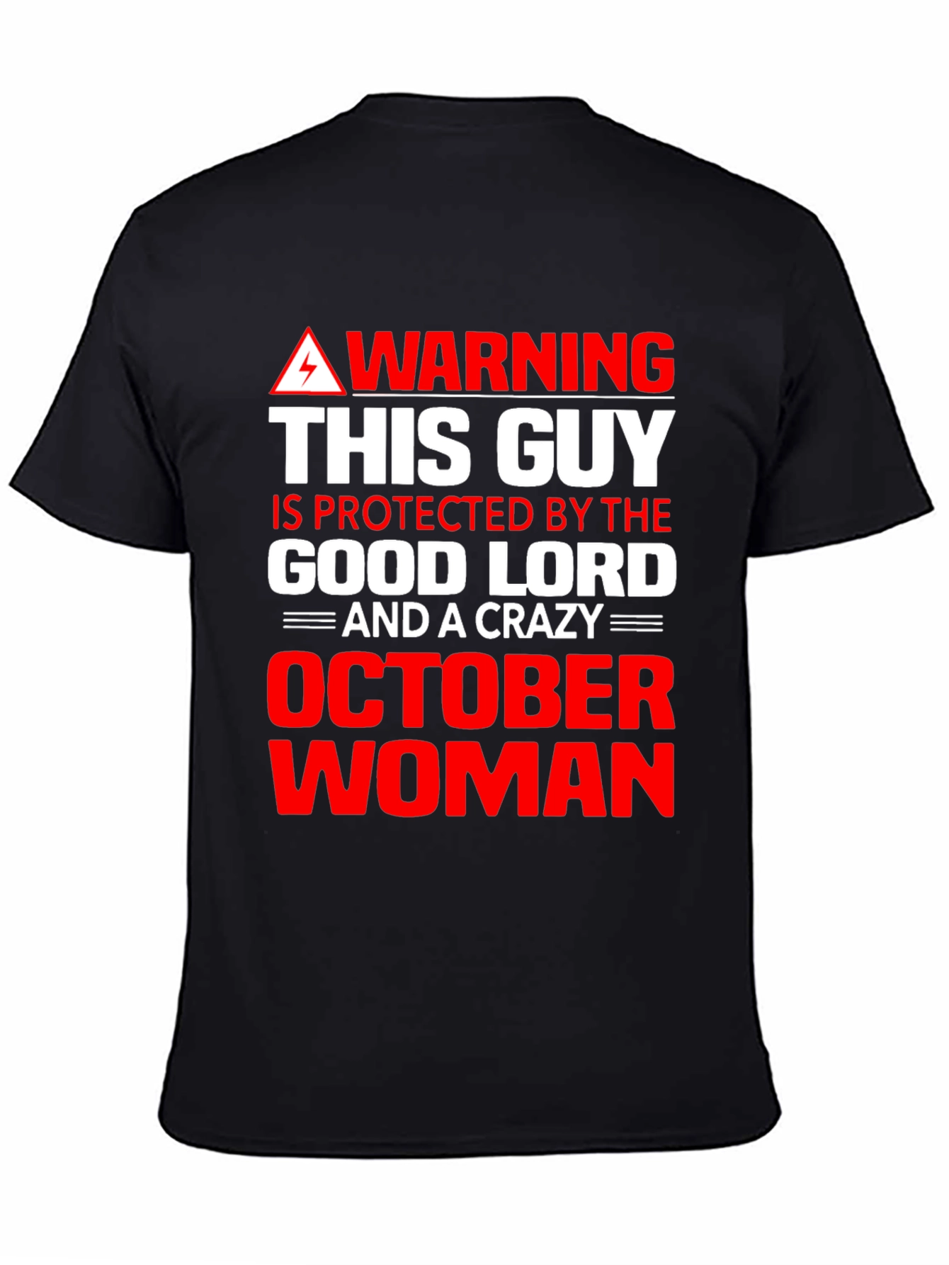 Warning October Woman T-Shirt - Good Lord Protection