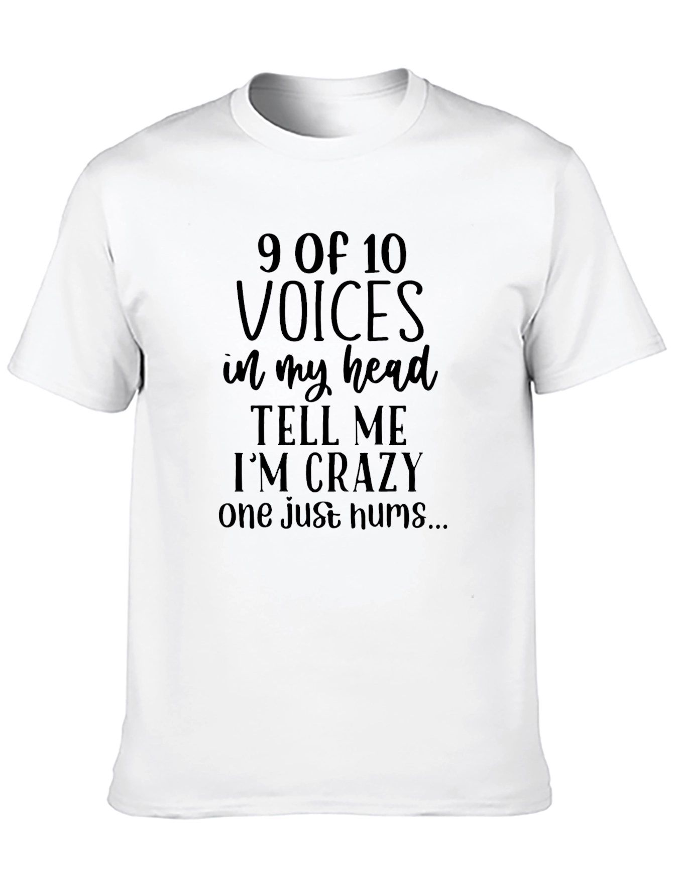 Humorous Voices in My Head Graphic Tee