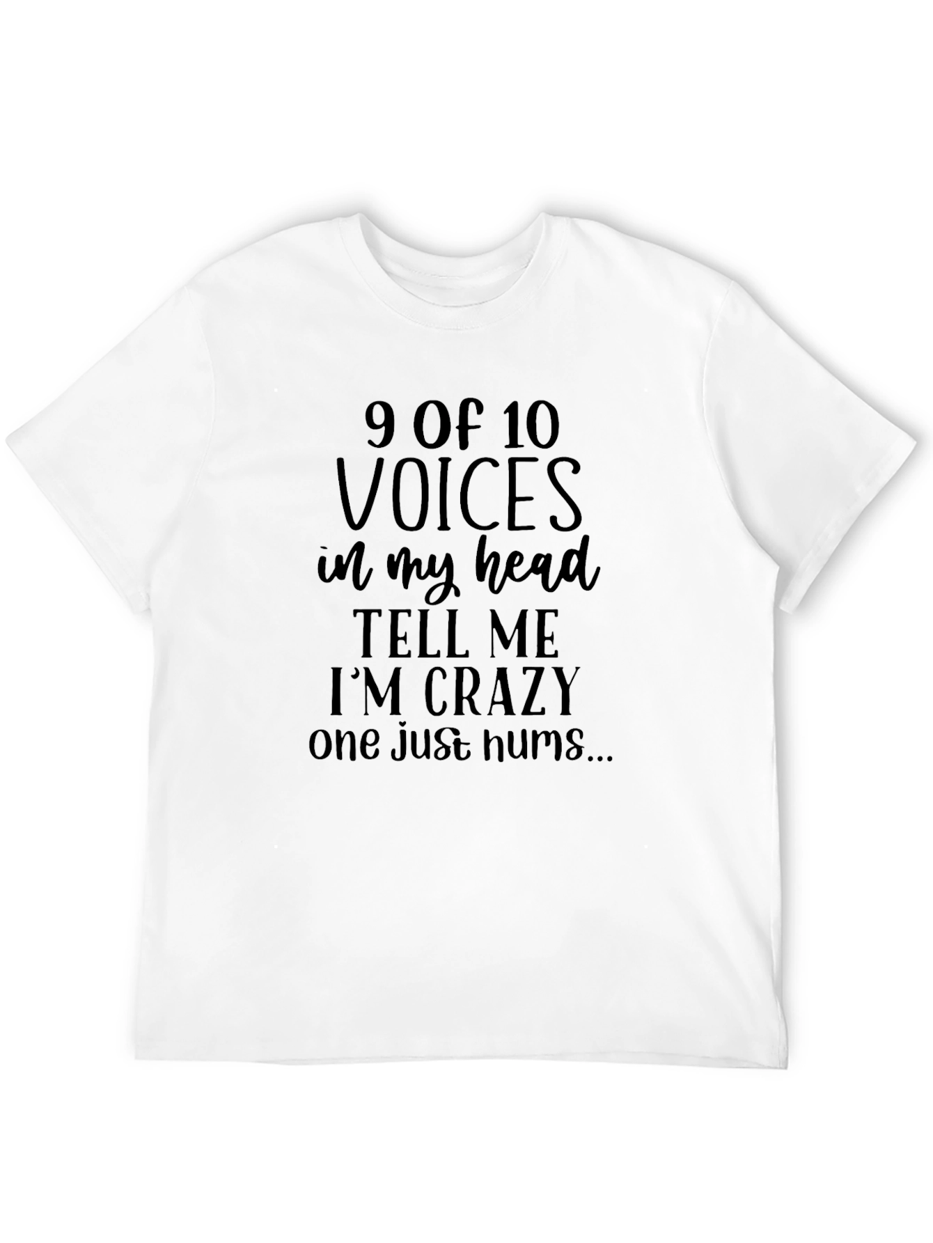 Humorous Voices in My Head Graphic Tee