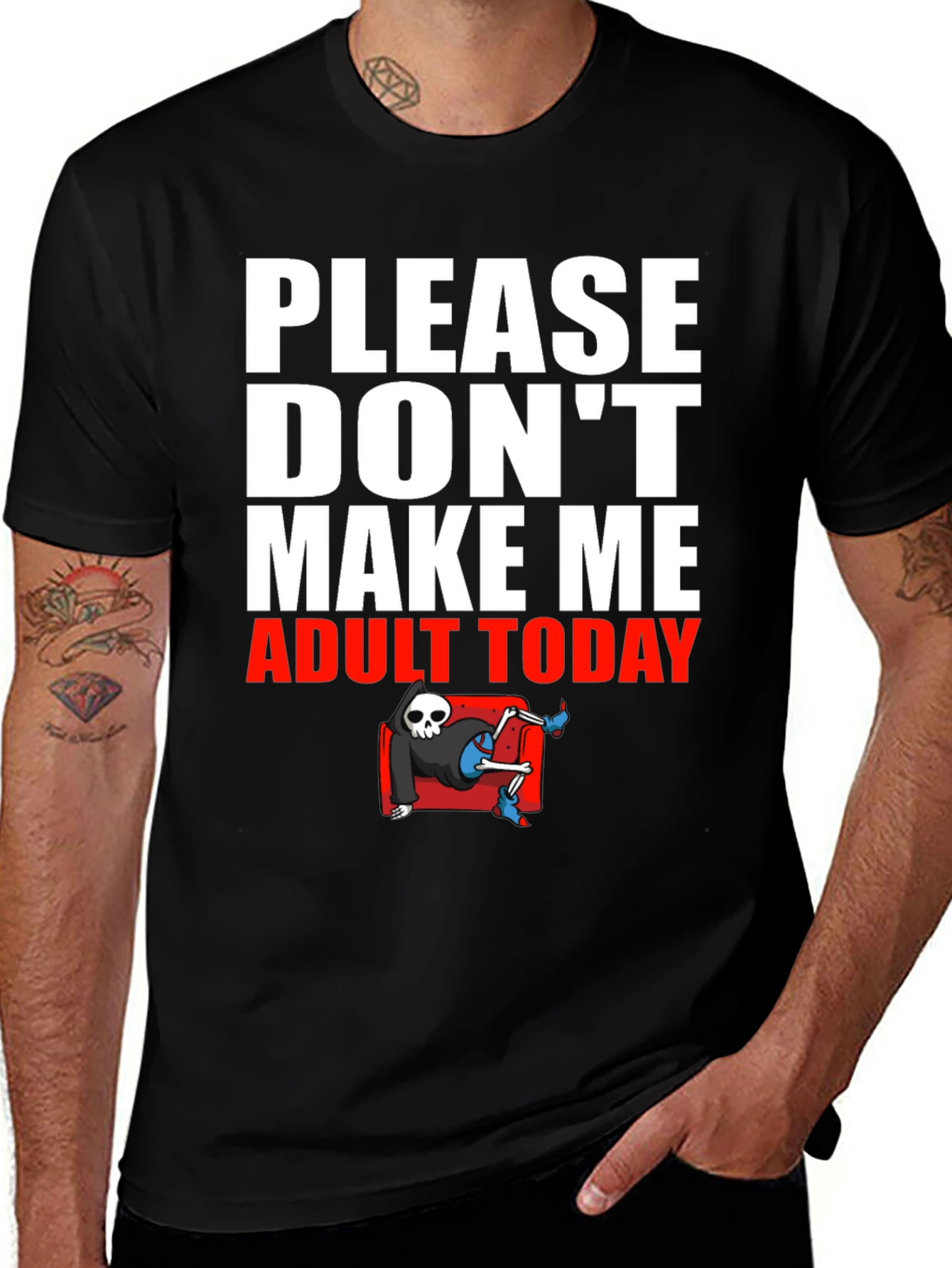 Please Dont Make Me Adult Today T-Shirt