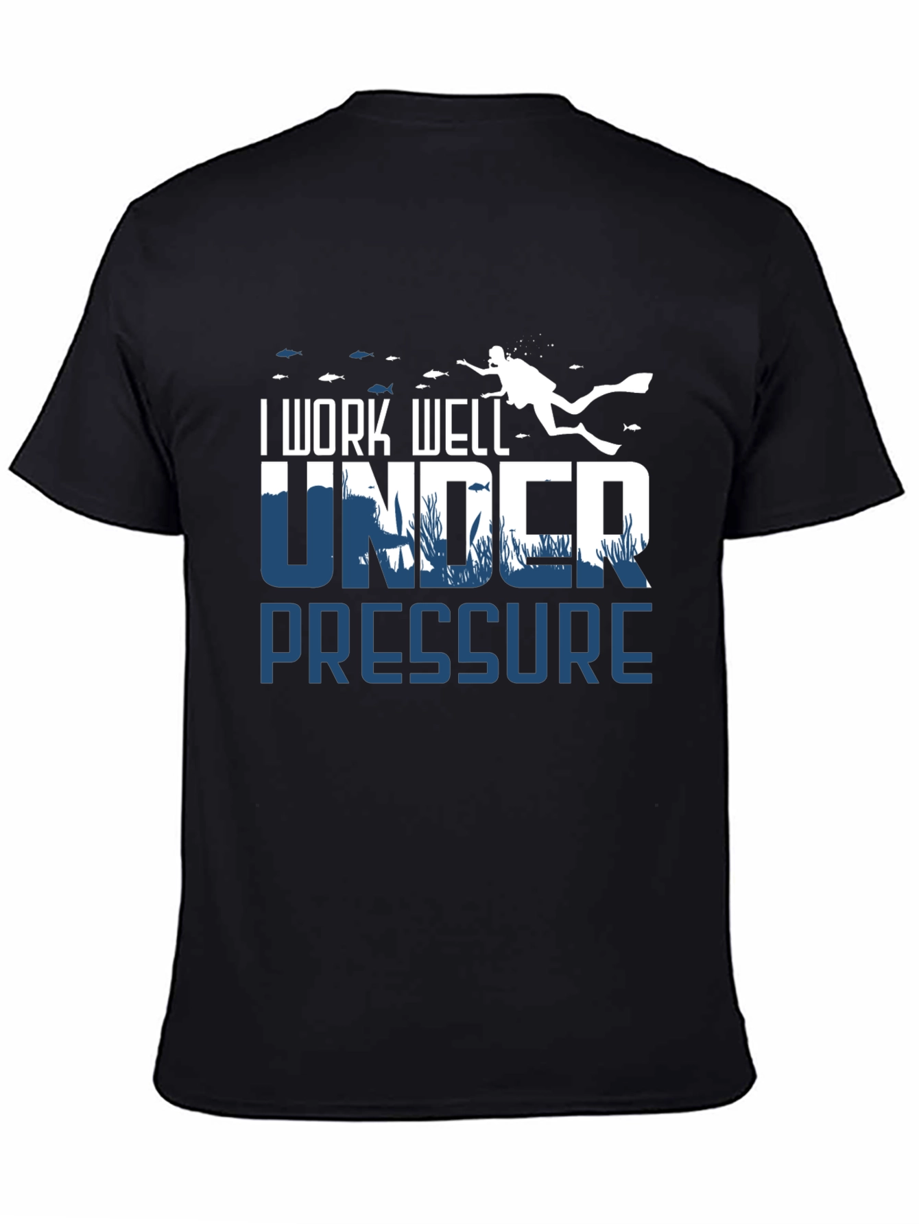 I Work Well Under Pressure Scuba Diving T-Shirt