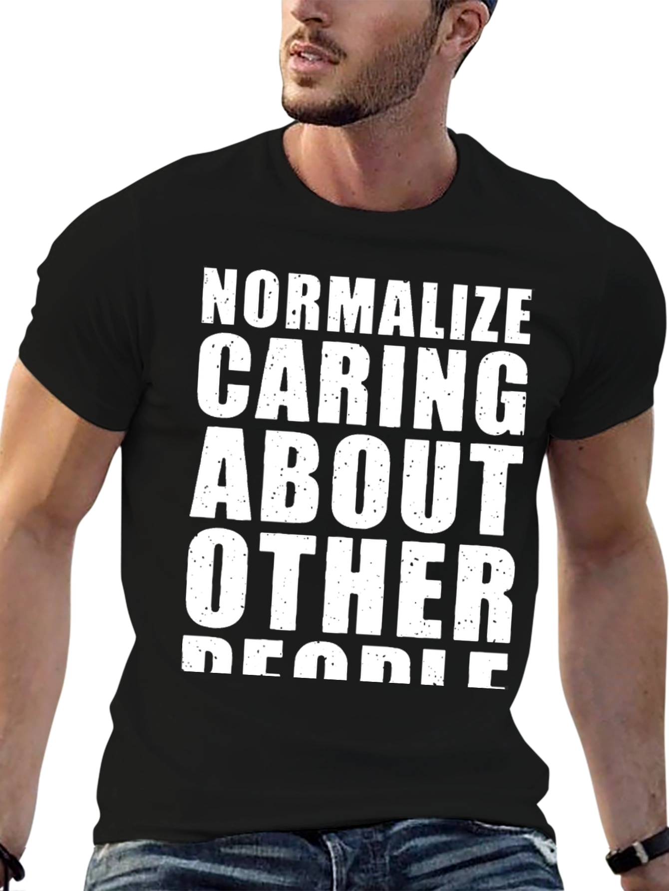 Normalize Caring About Other People Graphic Tee