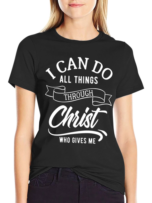 Inspirational Christian T-Shirt: I Can Do All Things