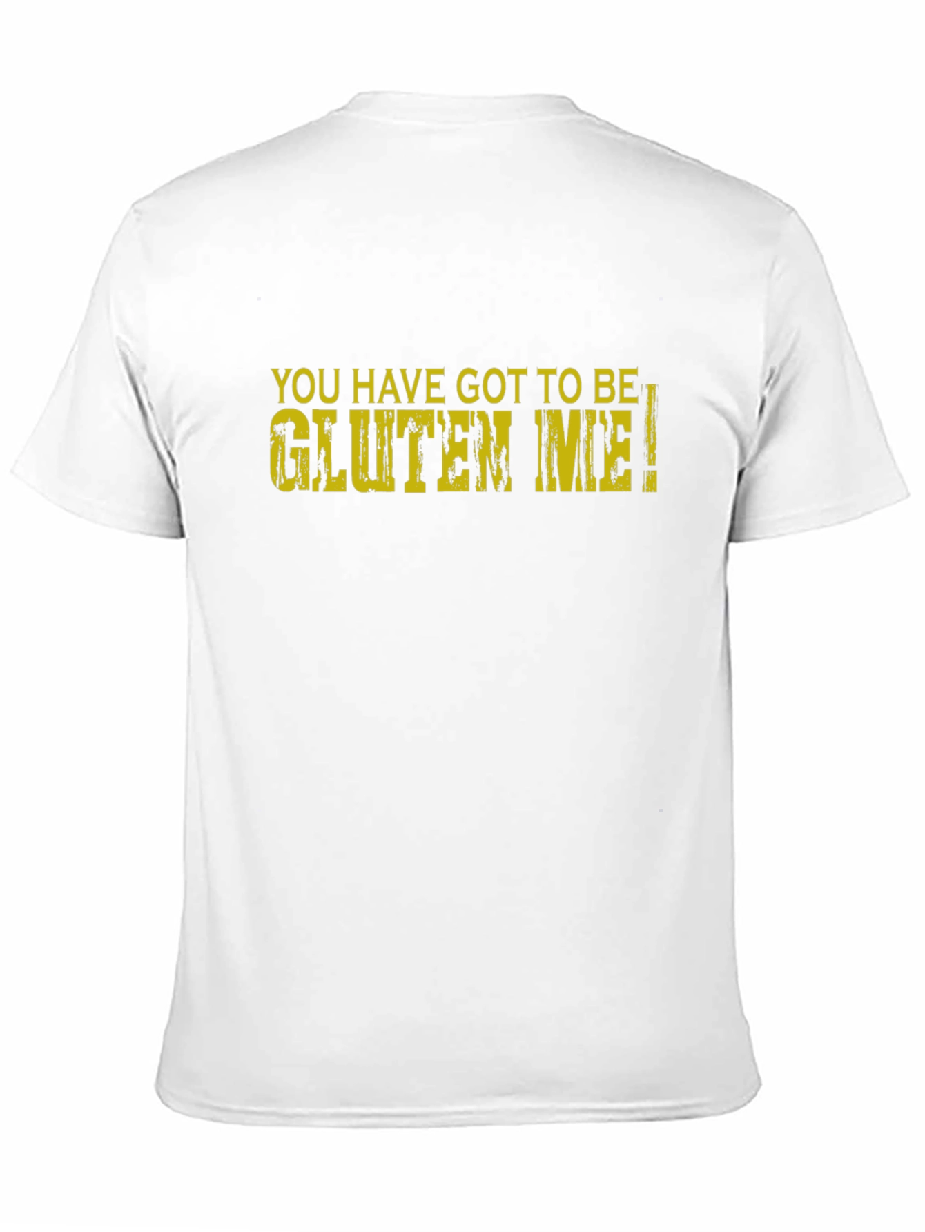 Gluten Me! Funny Novelty Graphic T-Shirt