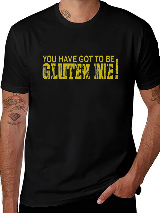 Gluten Me! Funny Novelty Graphic T-Shirt