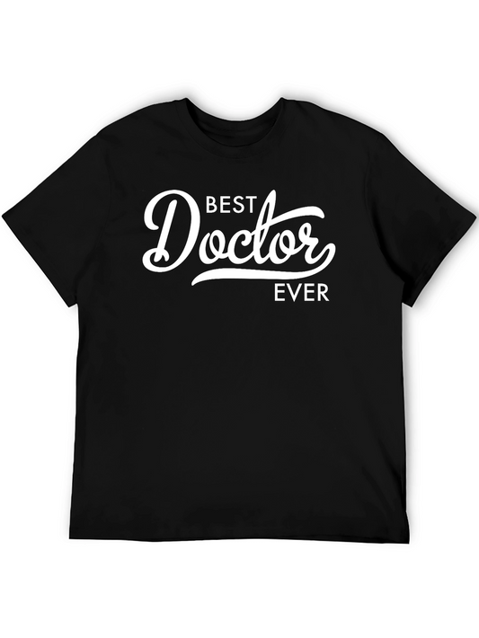 Best Doctor Ever Graphic T-Shirt