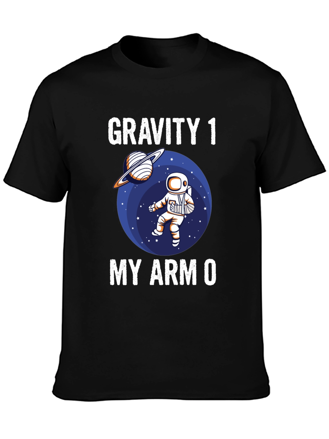 Gravity 1 My Arm 0 Graphic T-Shirt