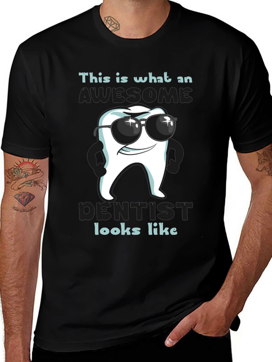 Awesome Dentist T-Shirt - Cool Tooth Design