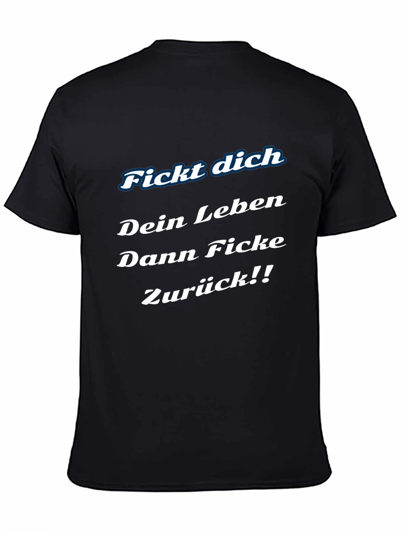 Fickt Dich Graphic Tee - Edgy German Slogan T-Shirt