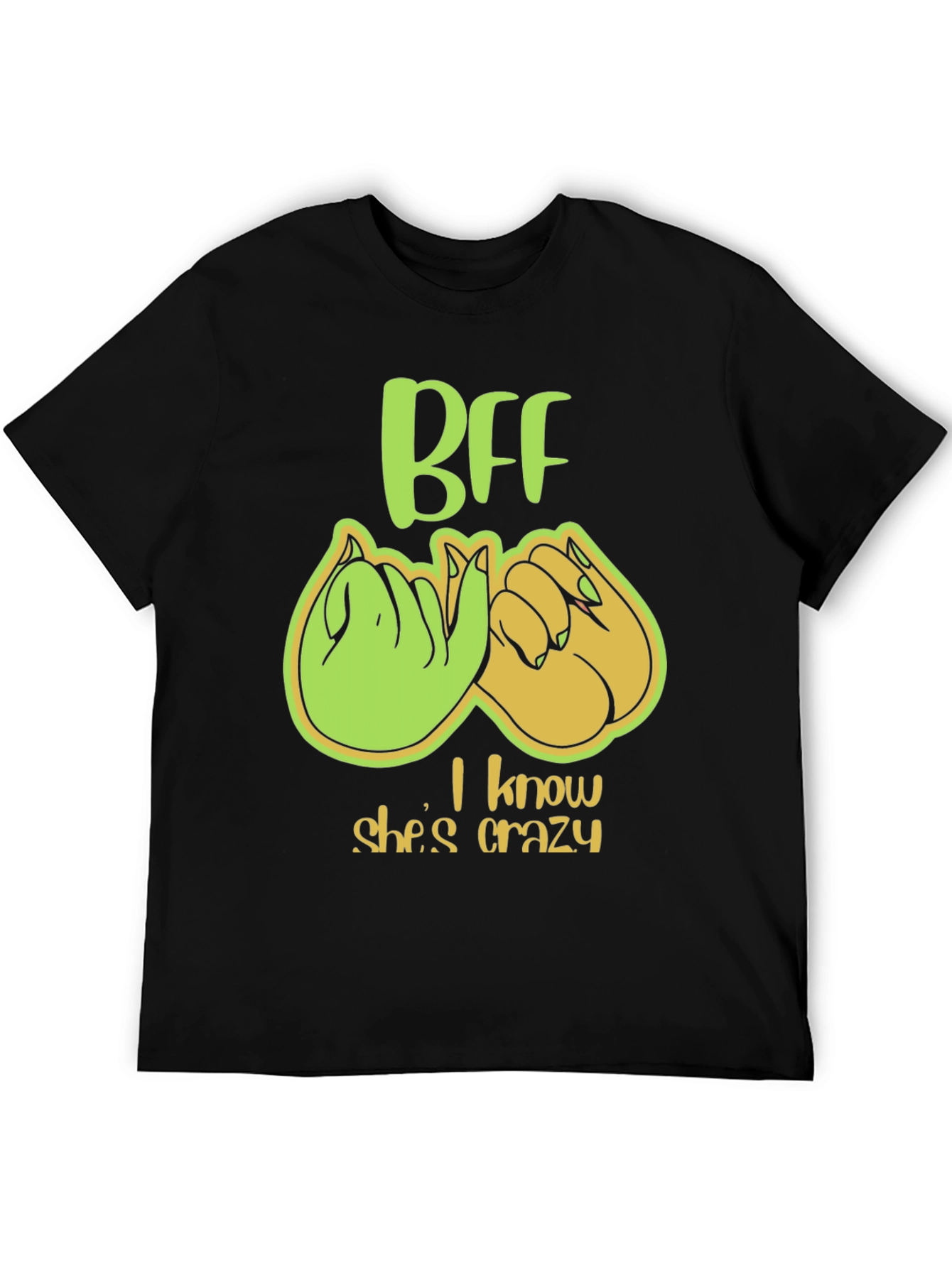 BFF Crazy Best Friend Pinky Promise T-Shirt
