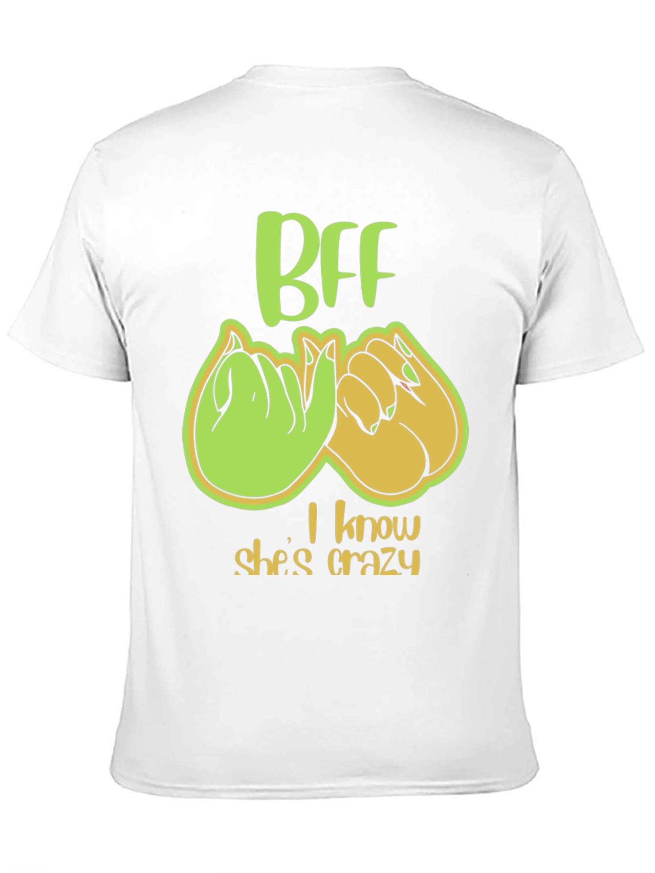 BFF Crazy Best Friend Pinky Promise T-Shirt