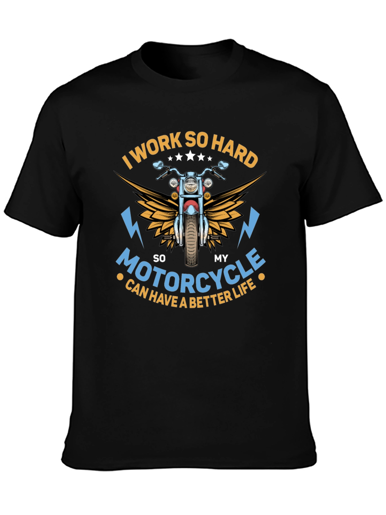 I Work So Hard Motorcycle T-Shirt