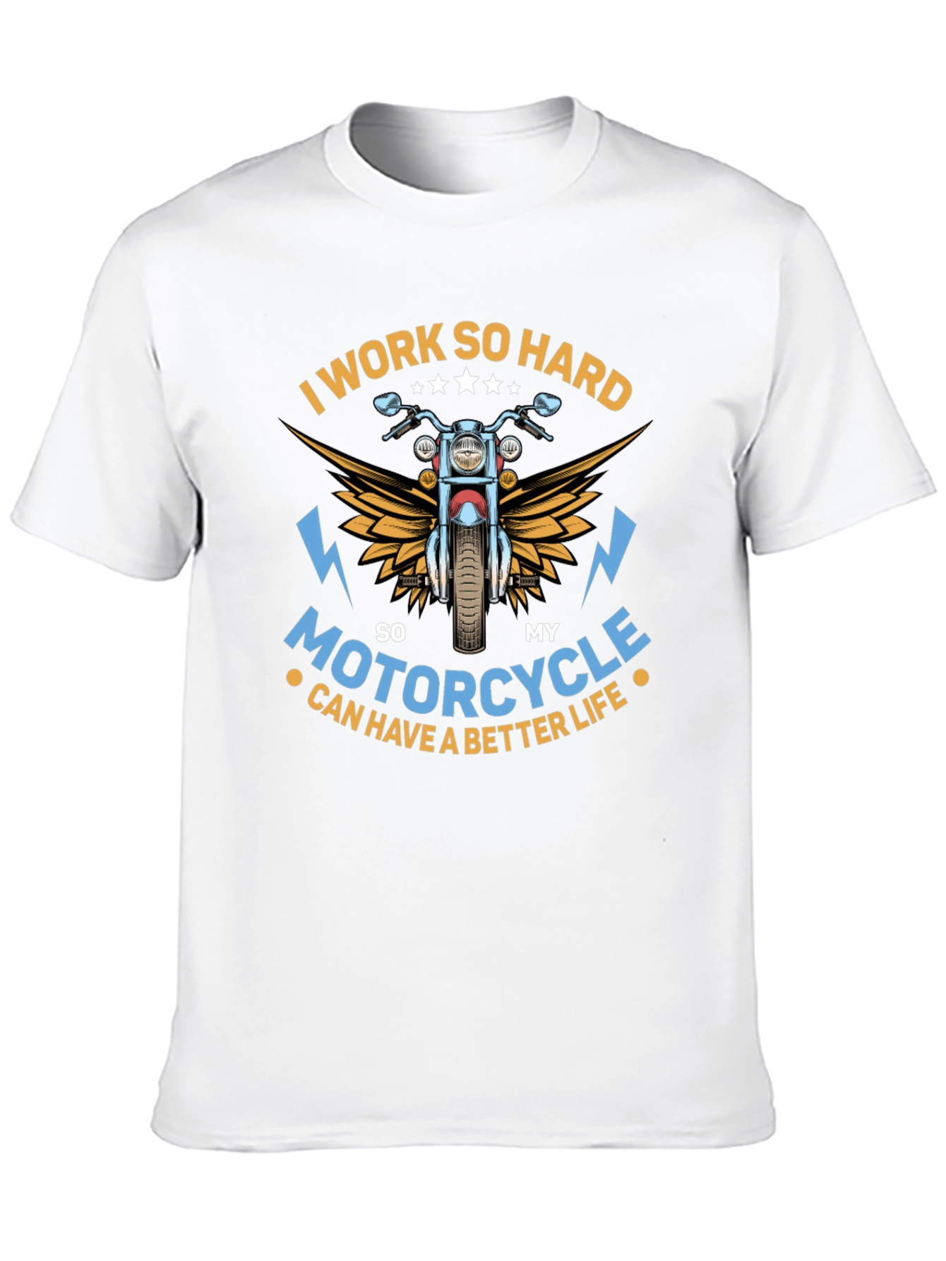 I Work So Hard Motorcycle T-Shirt