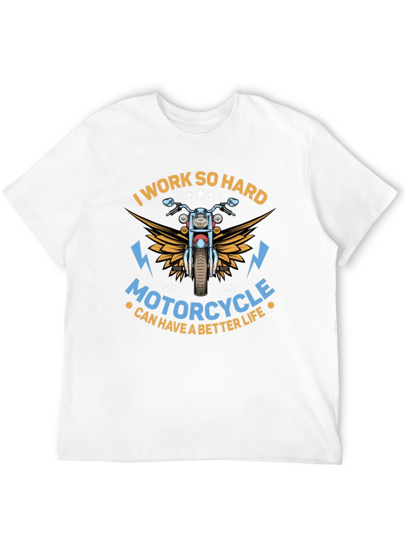 I Work So Hard Motorcycle T-Shirt