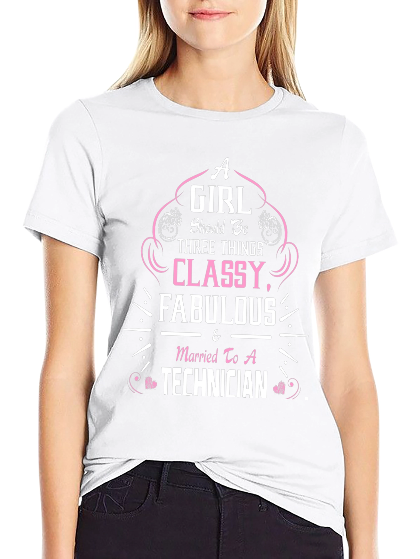 Classy Fabulous Technician Wife T-Shirt
