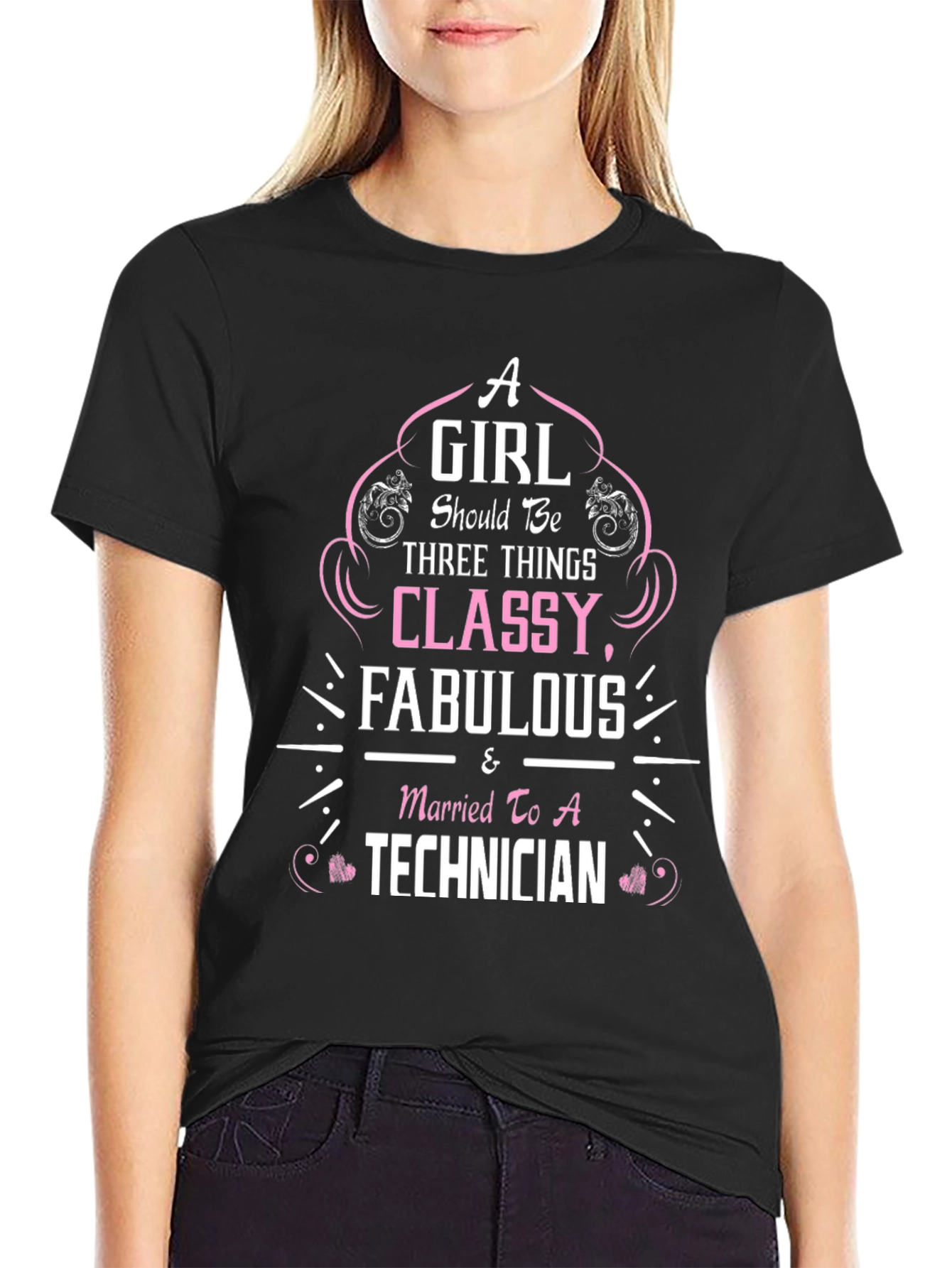 Classy Fabulous Technician Wife T-Shirt