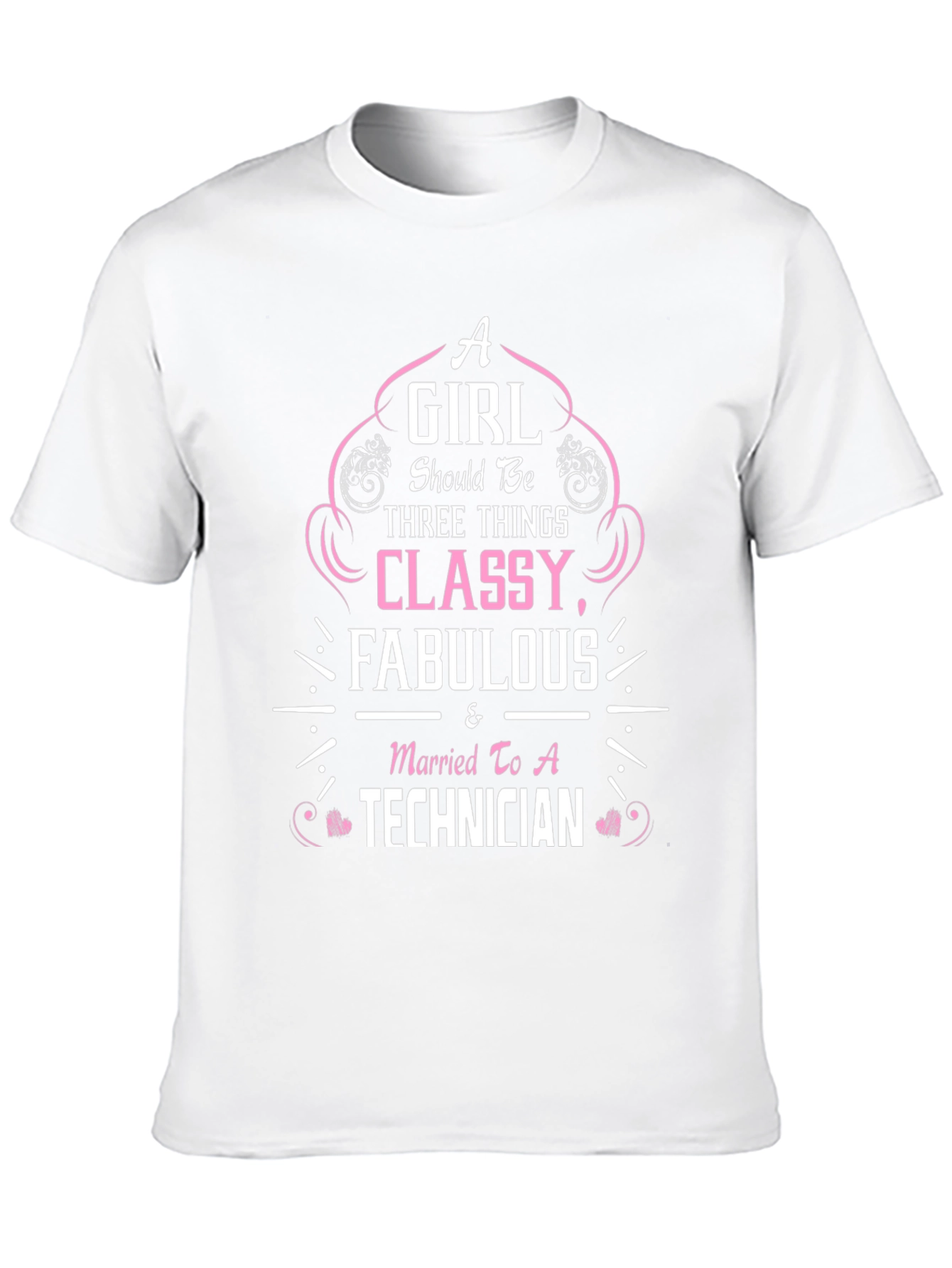 Classy Fabulous Technician Wife T-Shirt