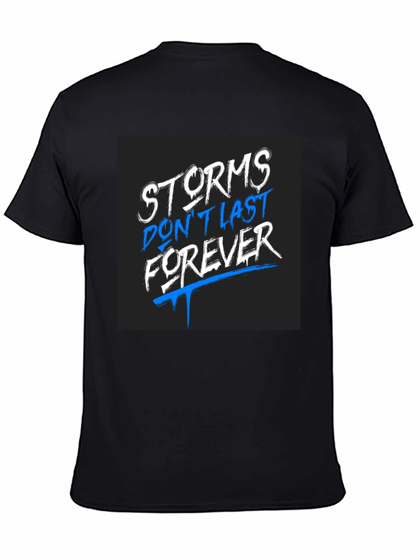 Storms Dont Last Forever Graphic Tee