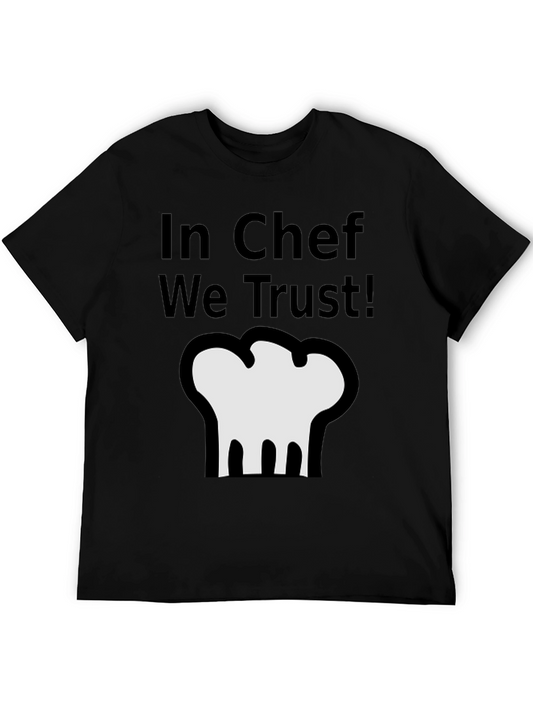 In Chef We Trust T-Shirt