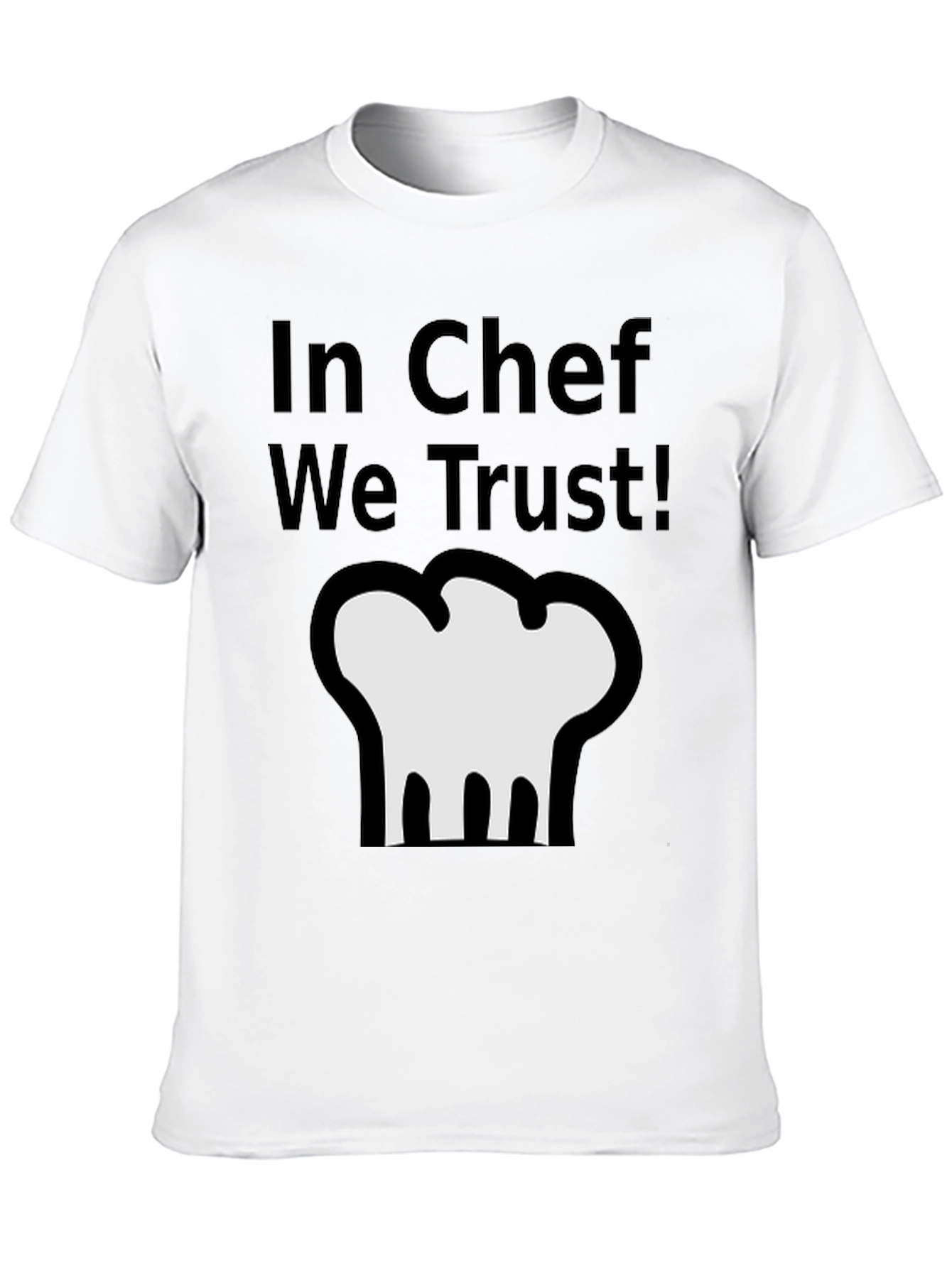 In Chef We Trust T-Shirt