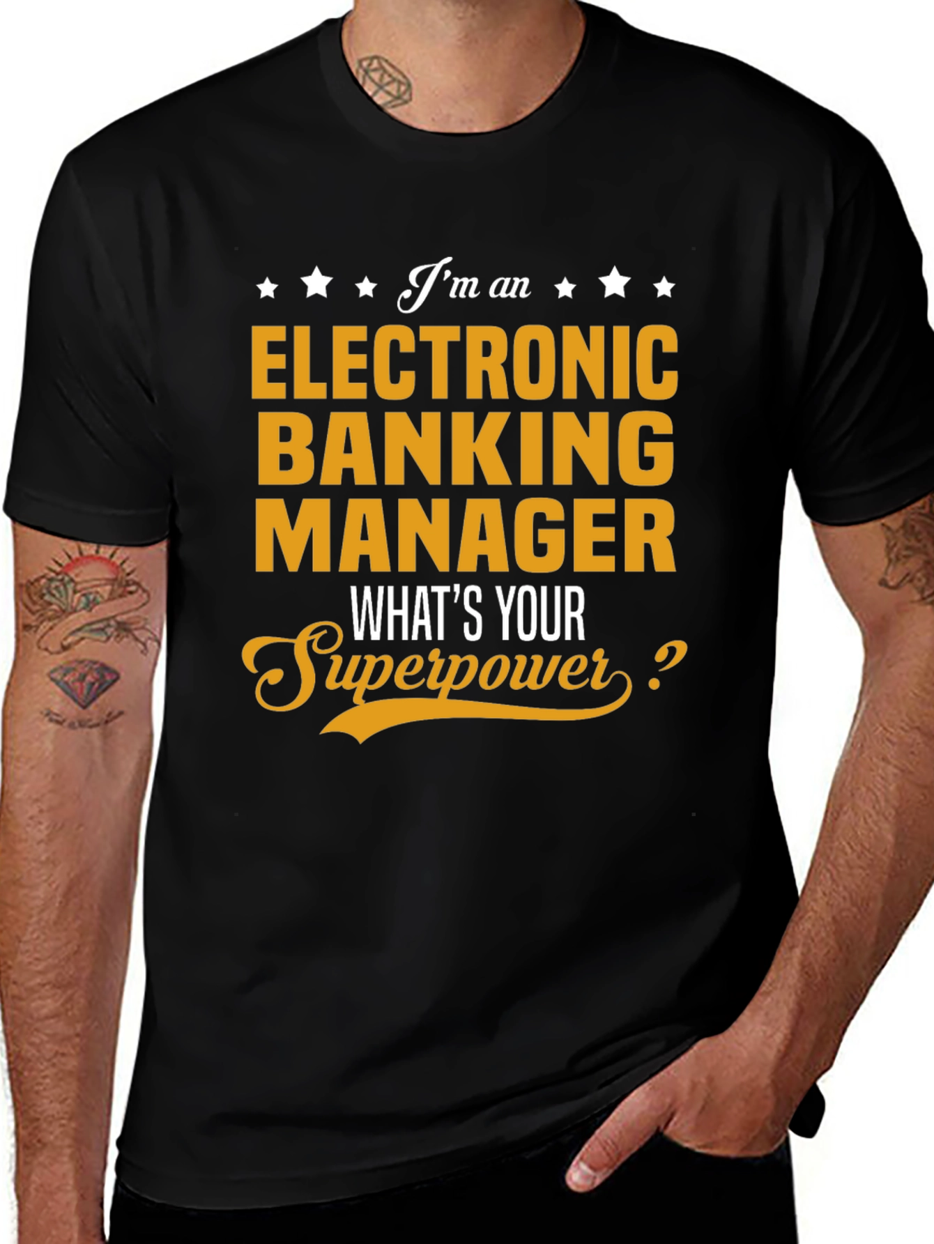 Electronic Banking Manager T-Shirt - Whats Your Superpower?