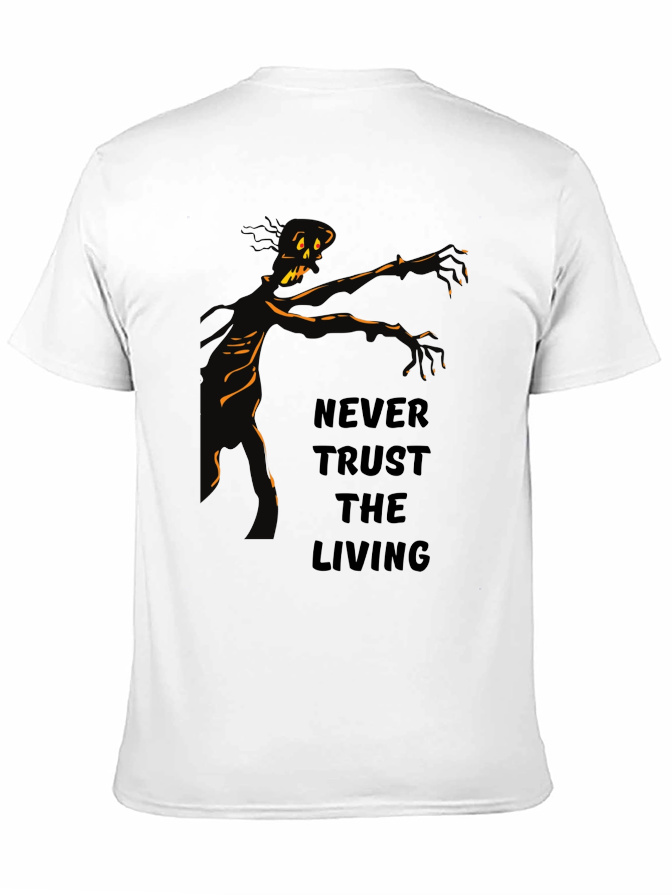 Never Trust the Living Zombie Graphic T-Shirt