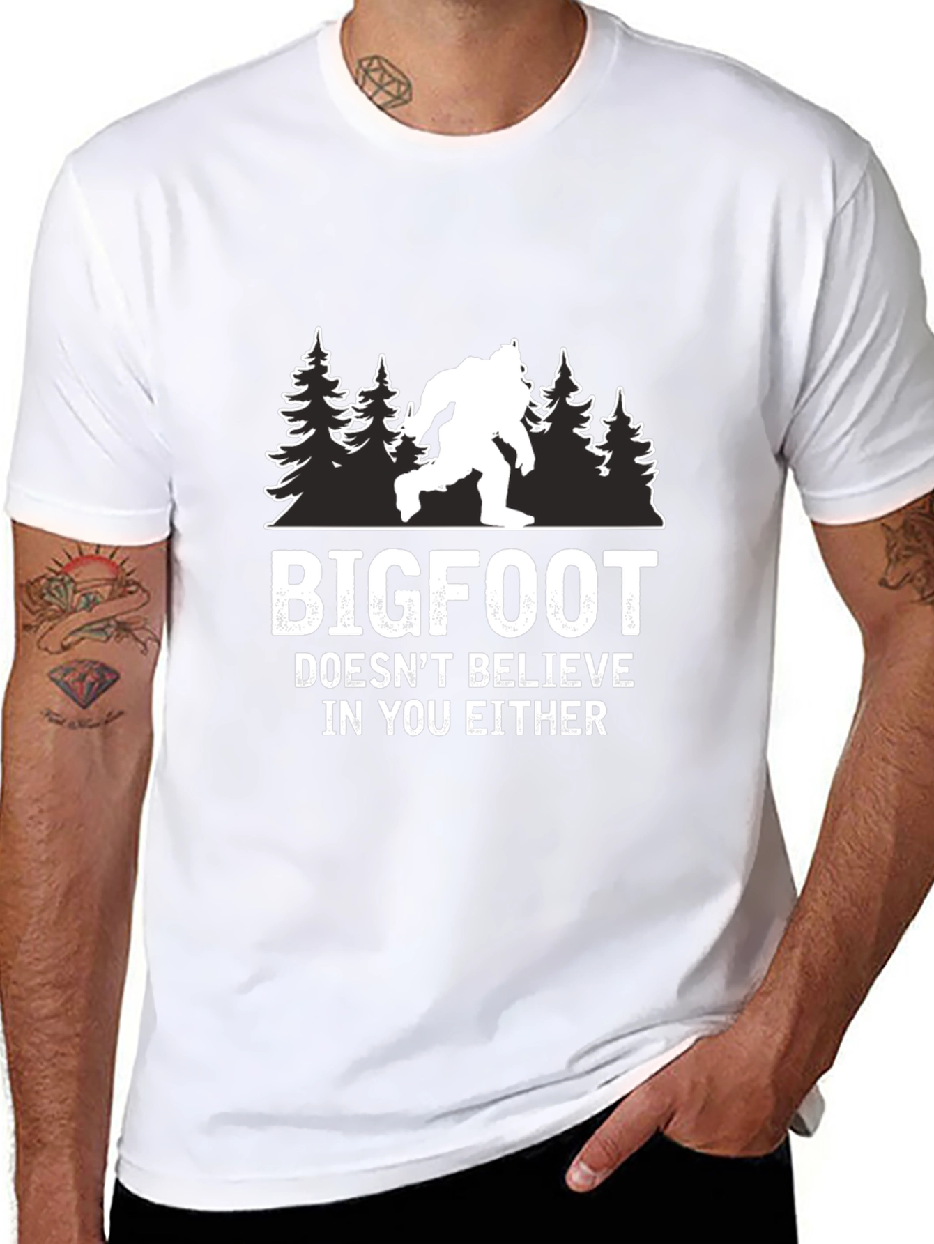 Bigfoot Doesnt Believe in You Either T-Shirt