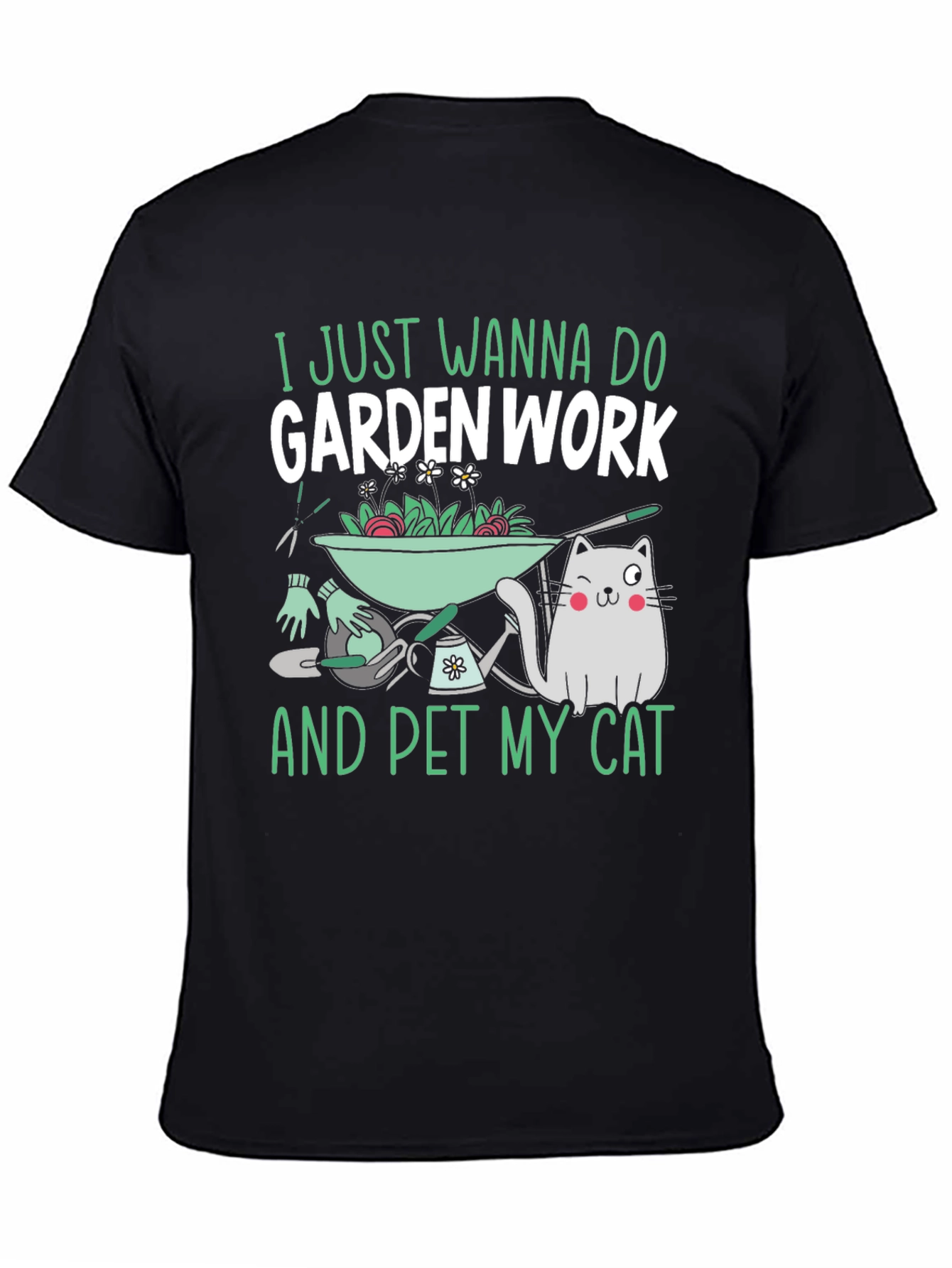 Garden Work and Pet Cat T-Shirt