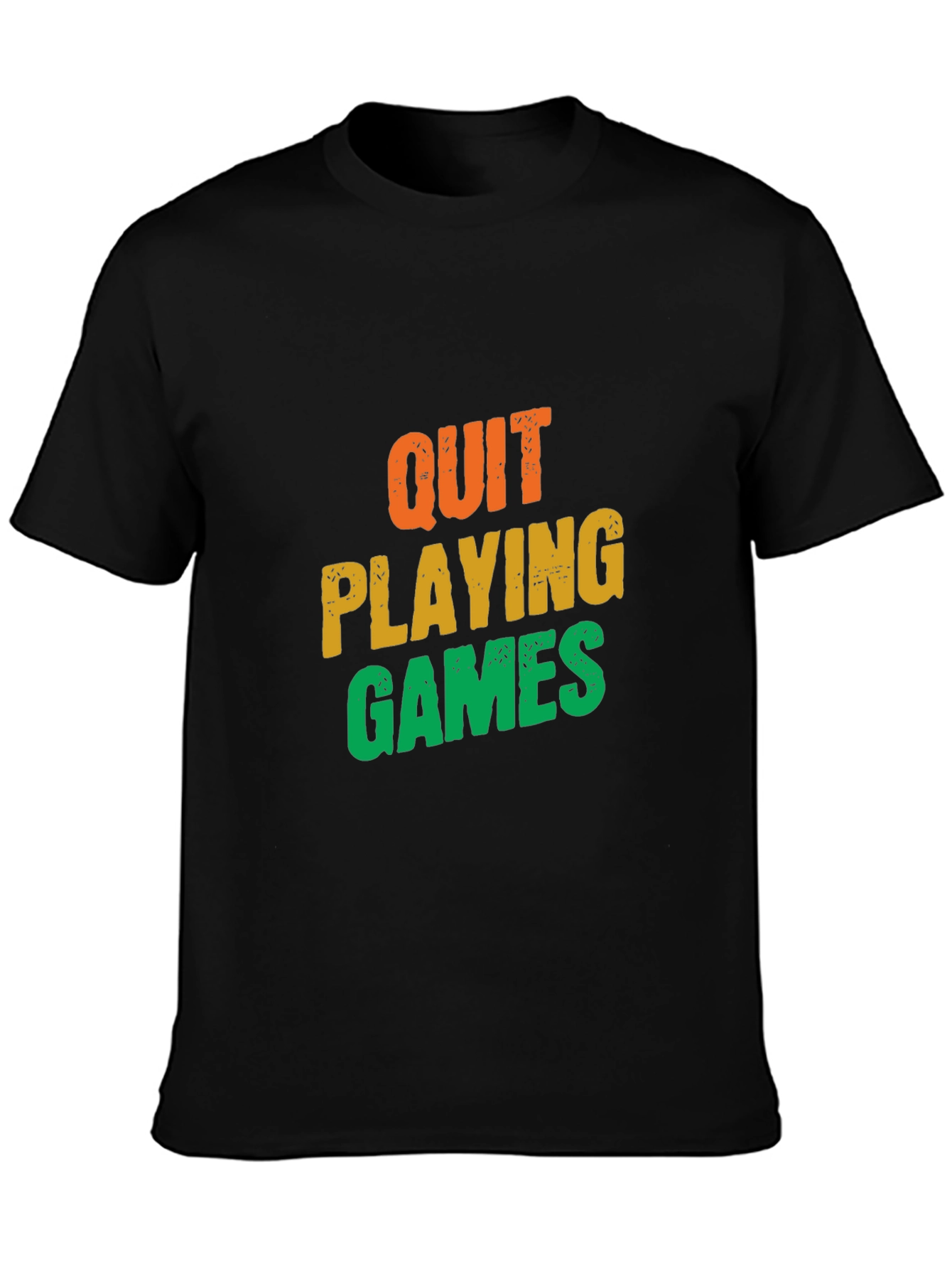 Quit Playing Games Graphic Tee - Black