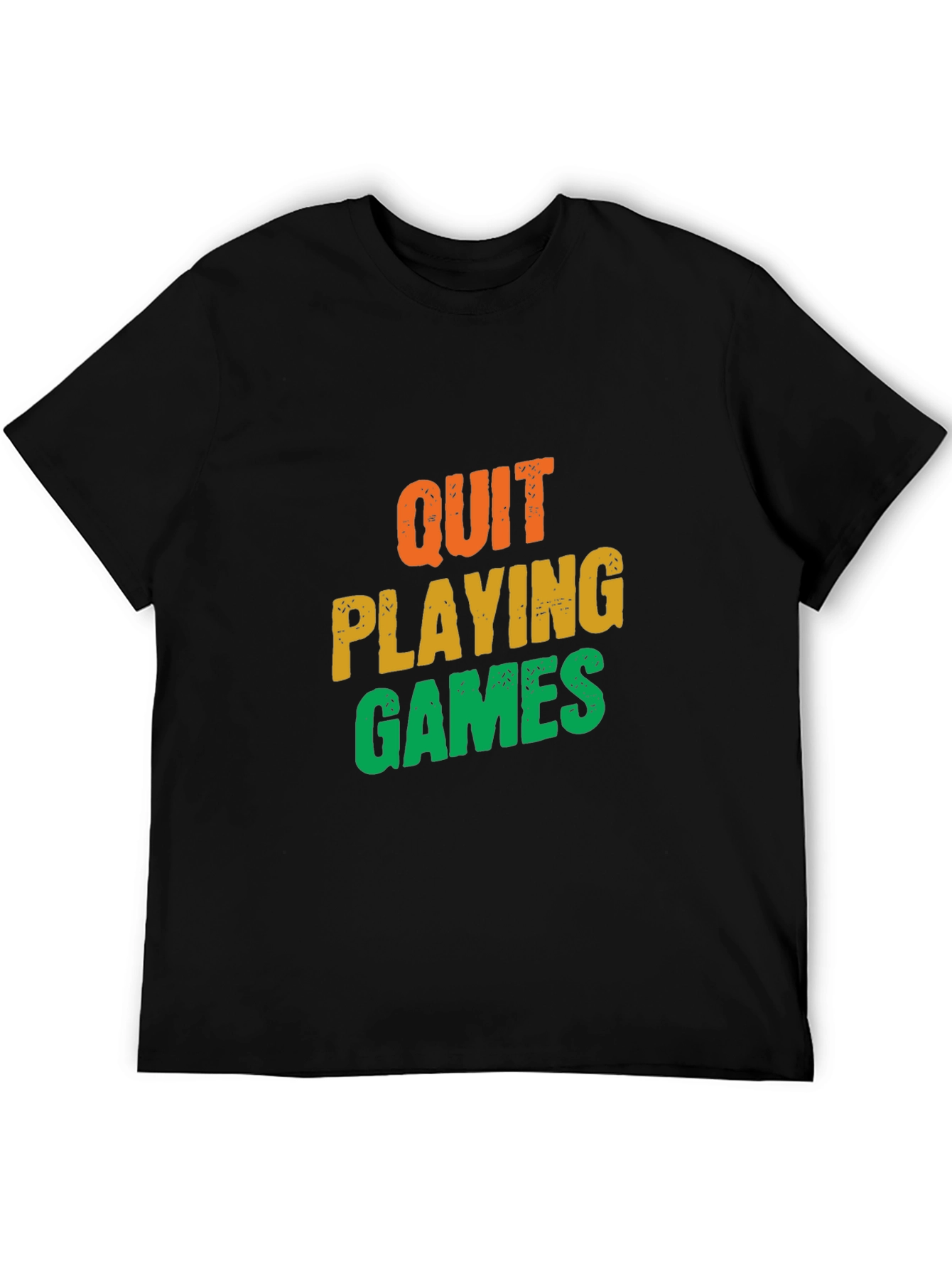 Quit Playing Games Graphic Tee - Black