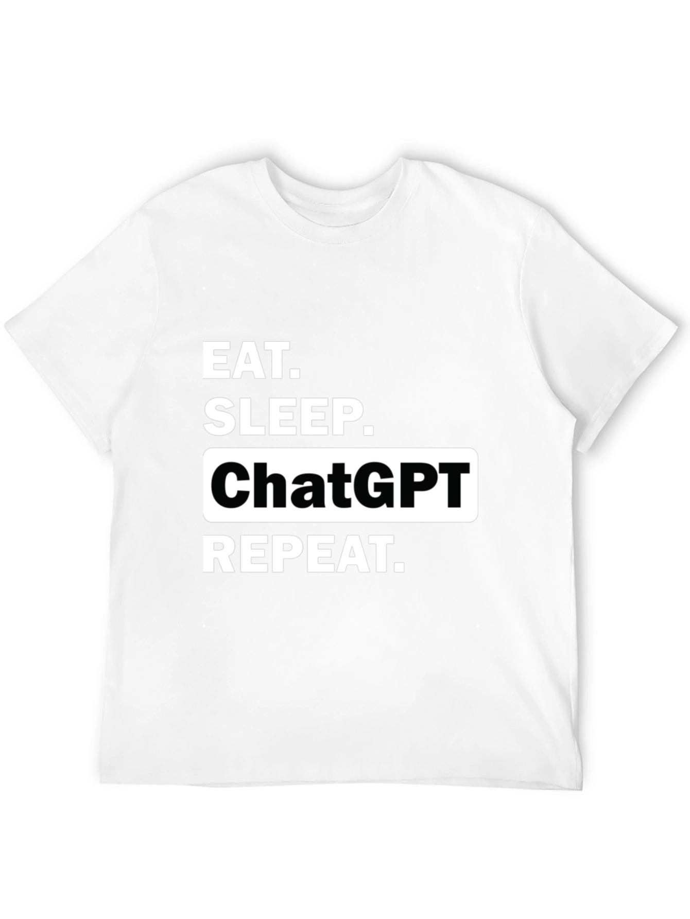 Eat Sleep ChatGPT Repeat Black T-Shirt