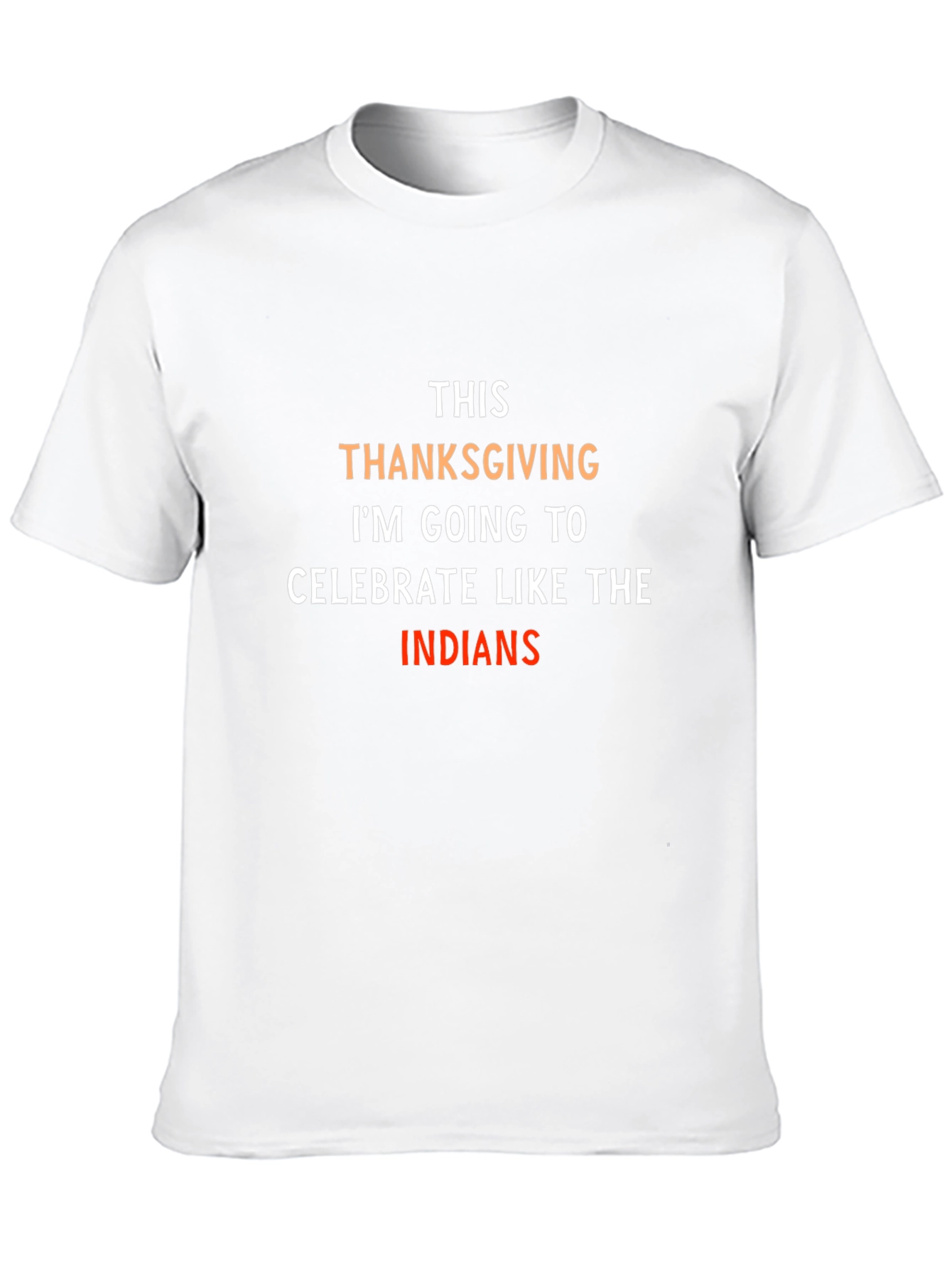 Thanksgiving T-Shirt: Celebrate Like the Indians