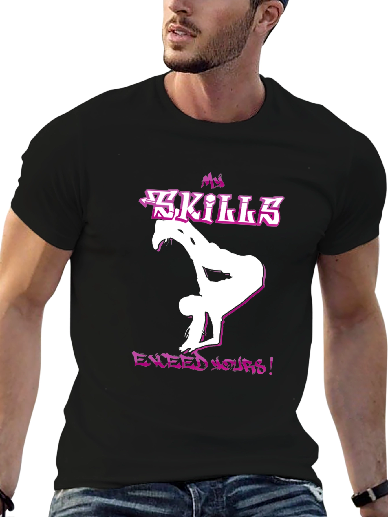My Skills Exceed Yours! Graphic Tee