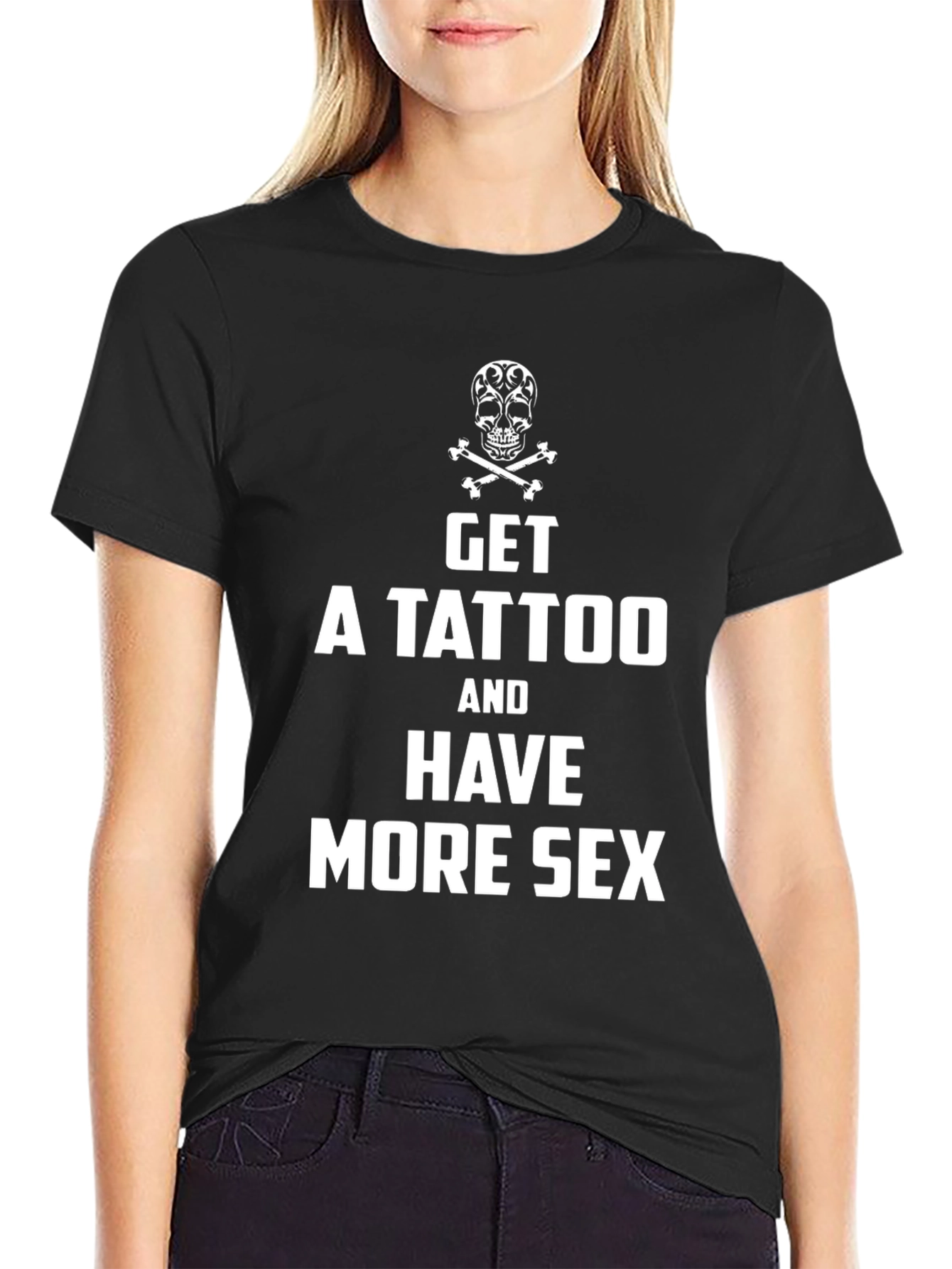 Get a Tattoo More Sex T-Shirt