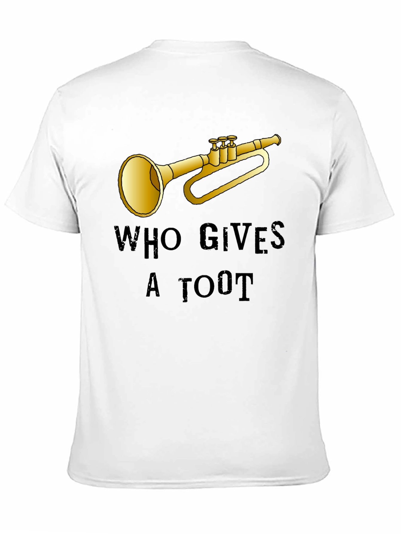 Who Gives a Toot T-Shirt - Funny Music Tee