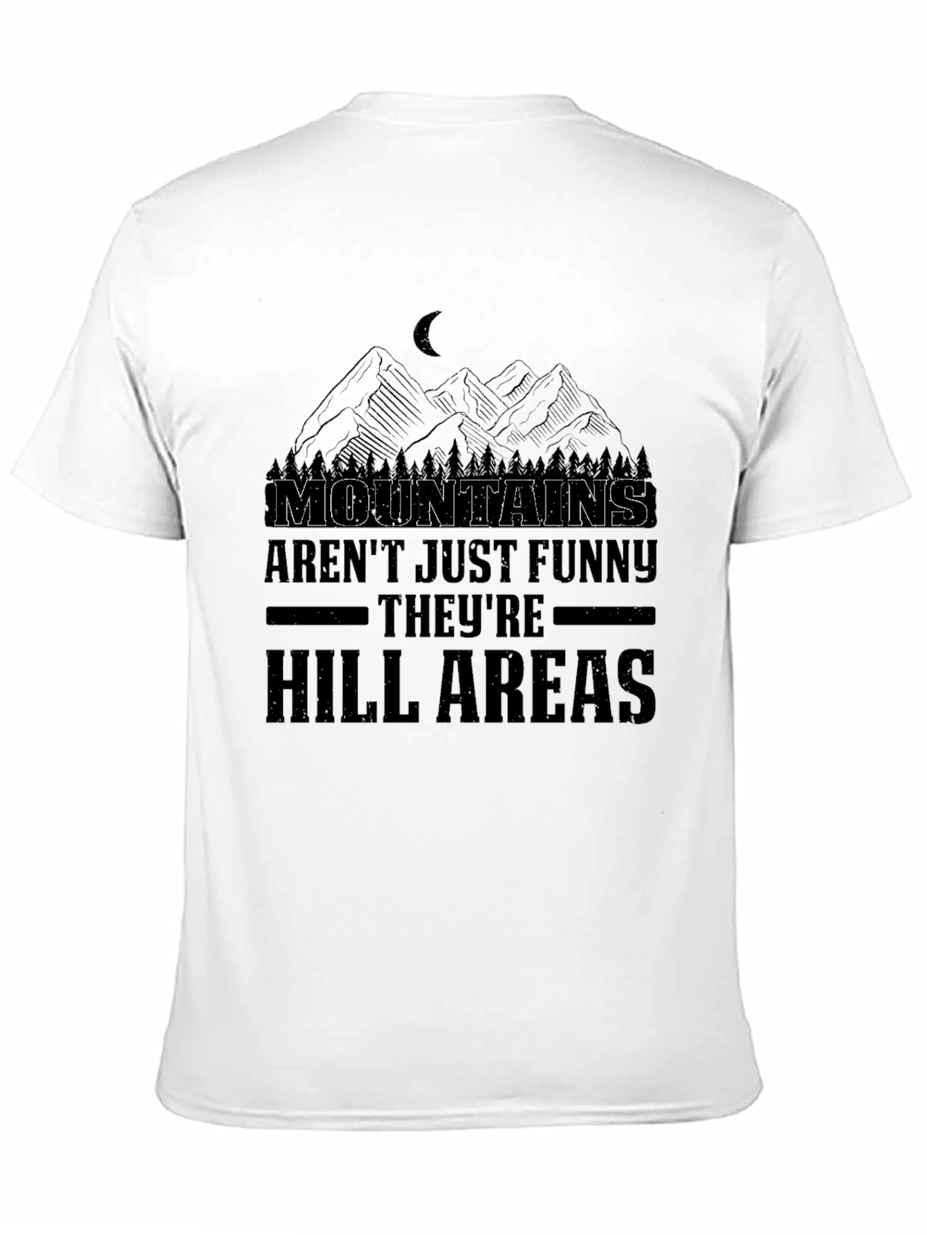 Funny Mountains & Hill Areas Black T-Shirt